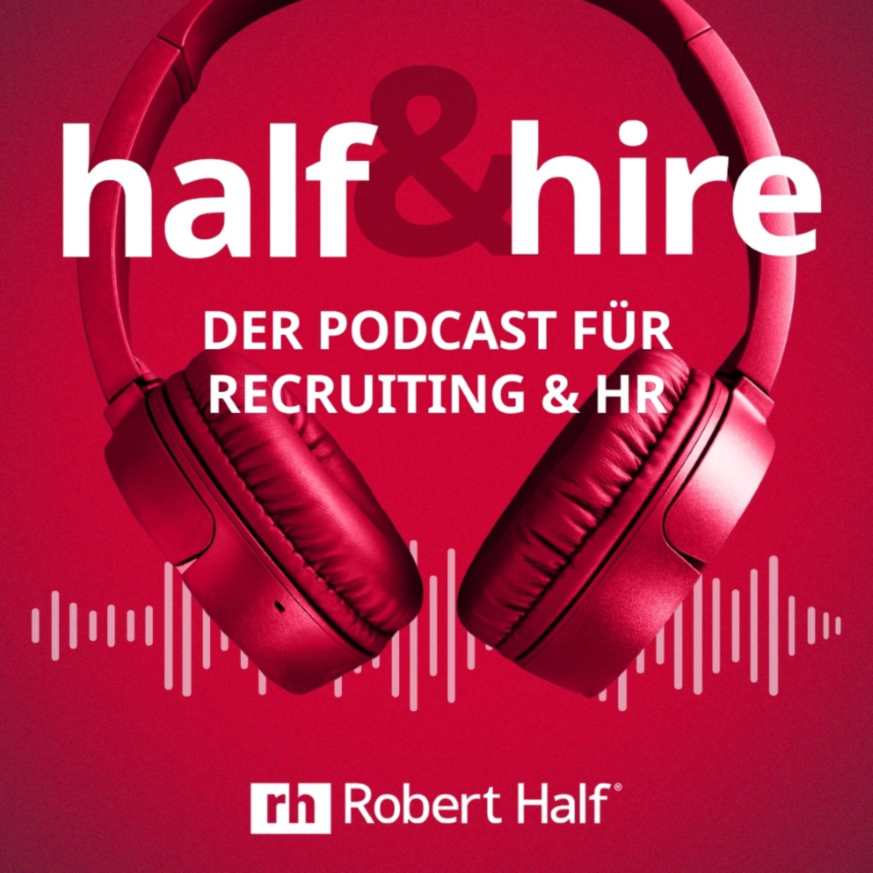 half&hire - Der Podcast für Recruiting und HR