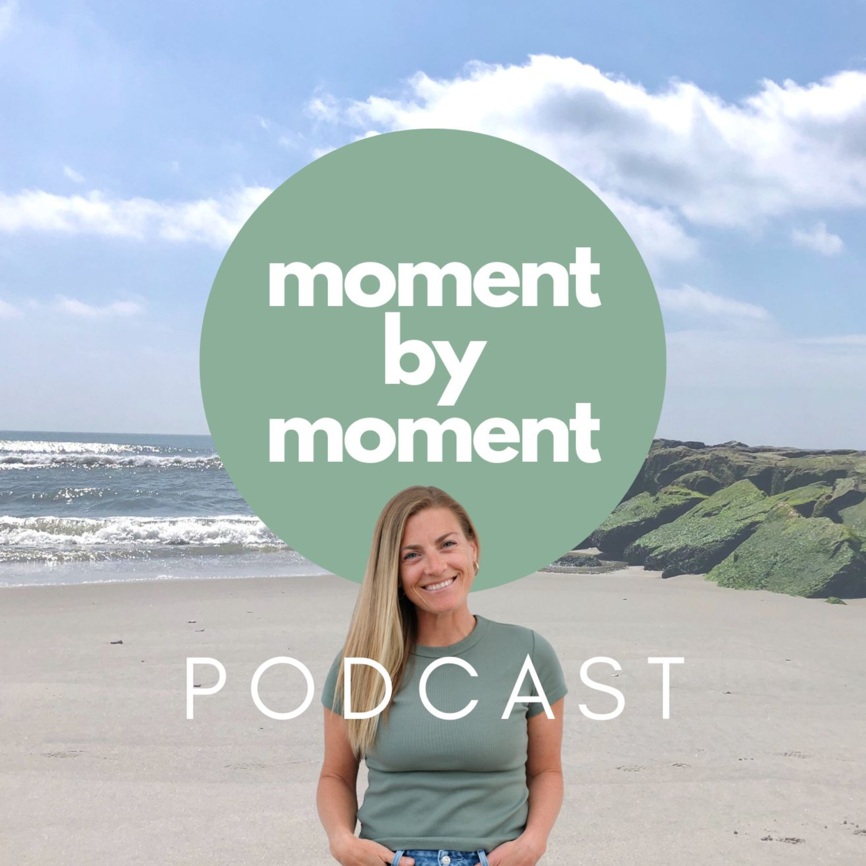 Moment by Moment Podcast