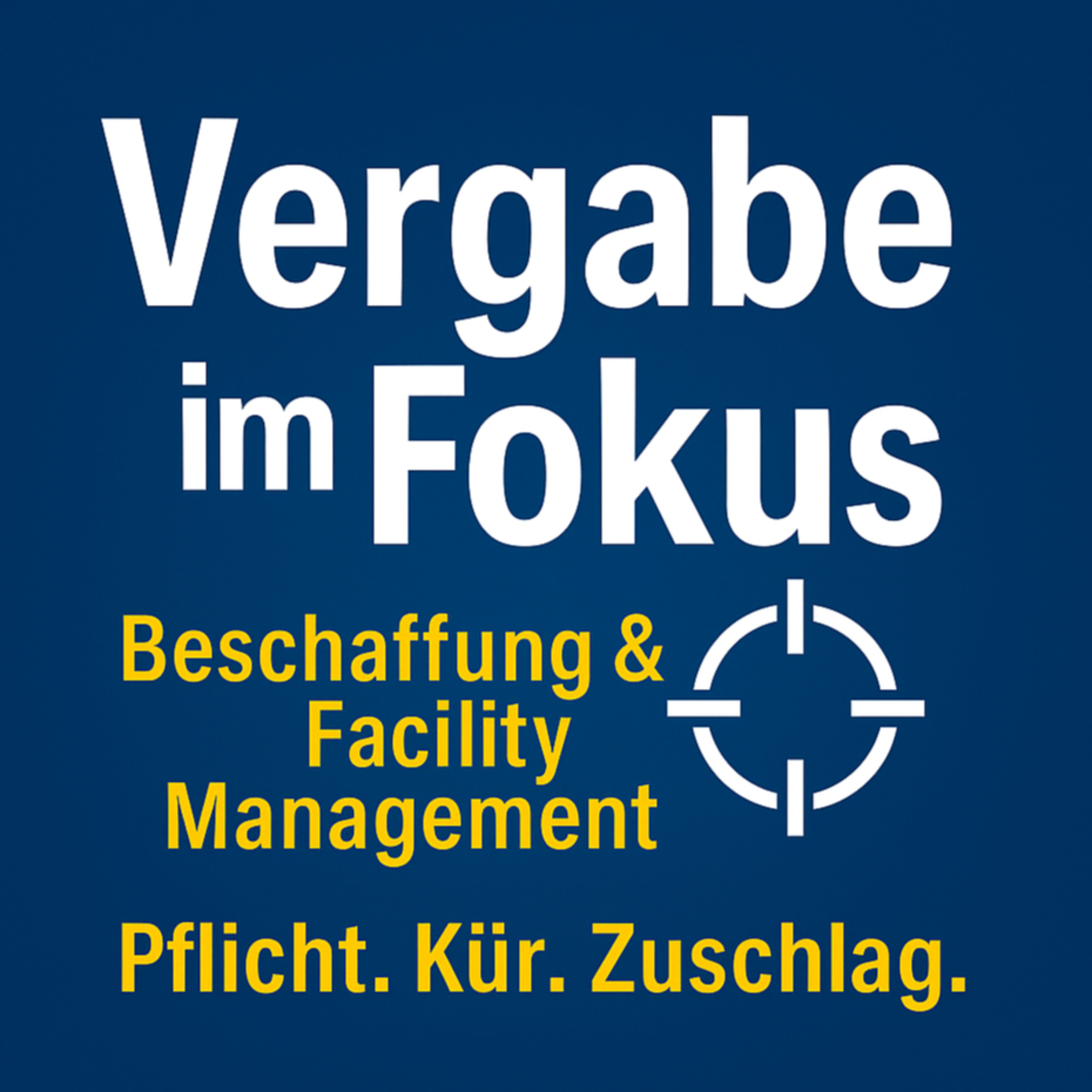 Pflicht - Kür - Zuschlag podcast artwork