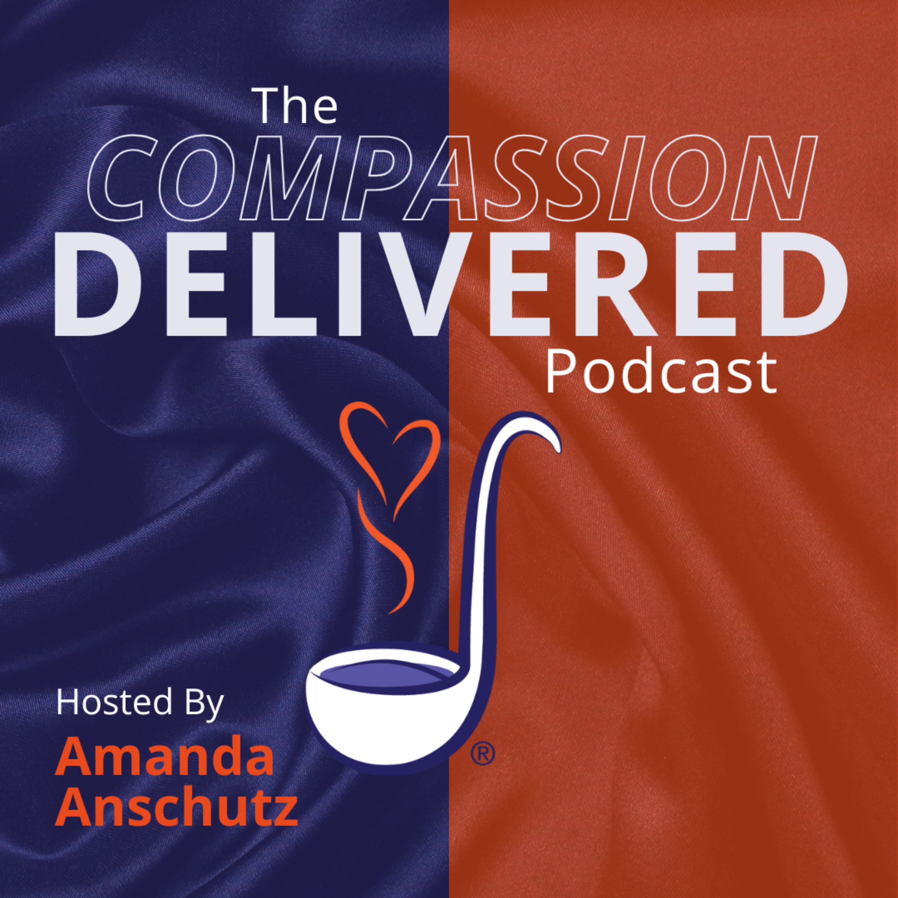 The Compassion Delivered Podcast