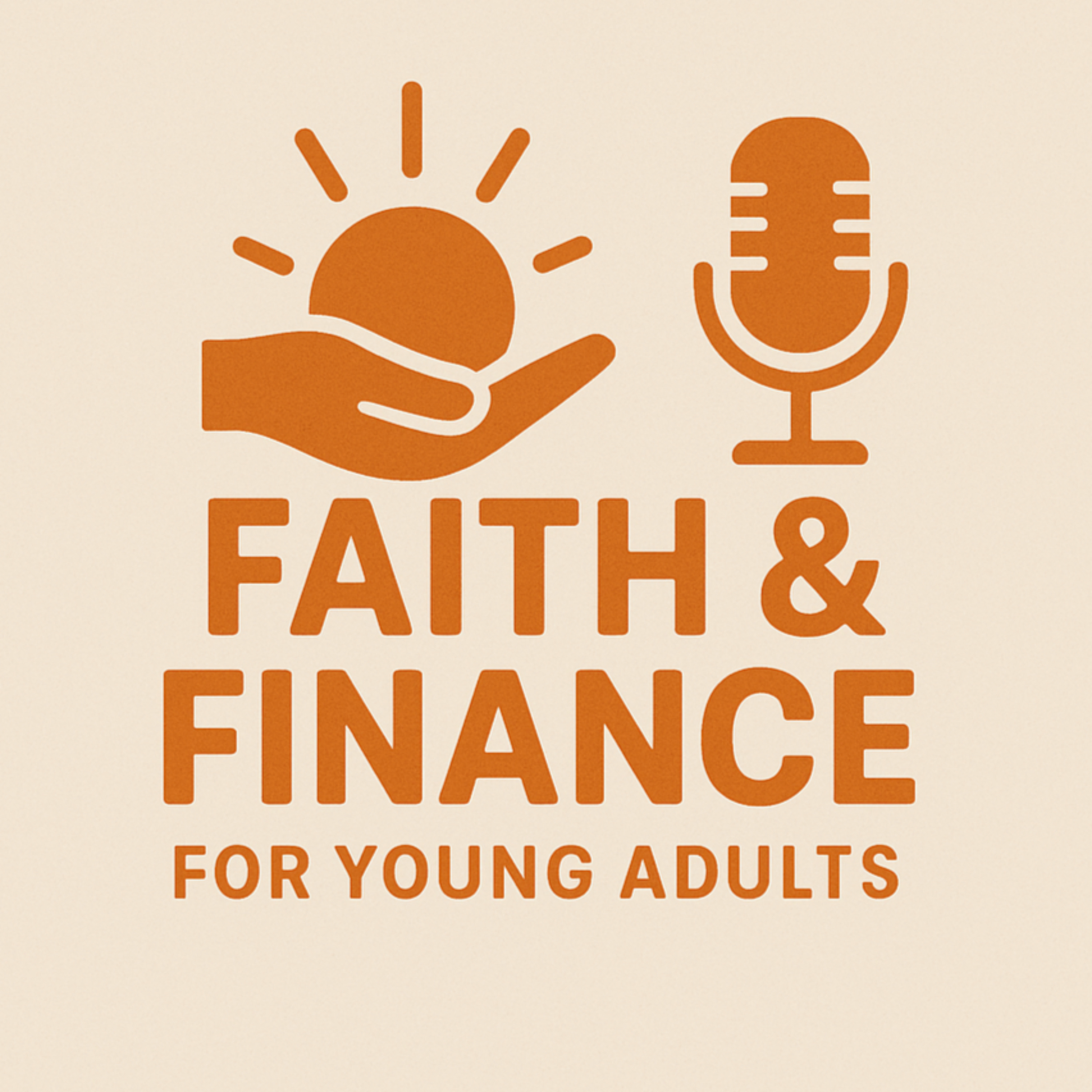 Faith and Finances For Young Adults podcast artwork