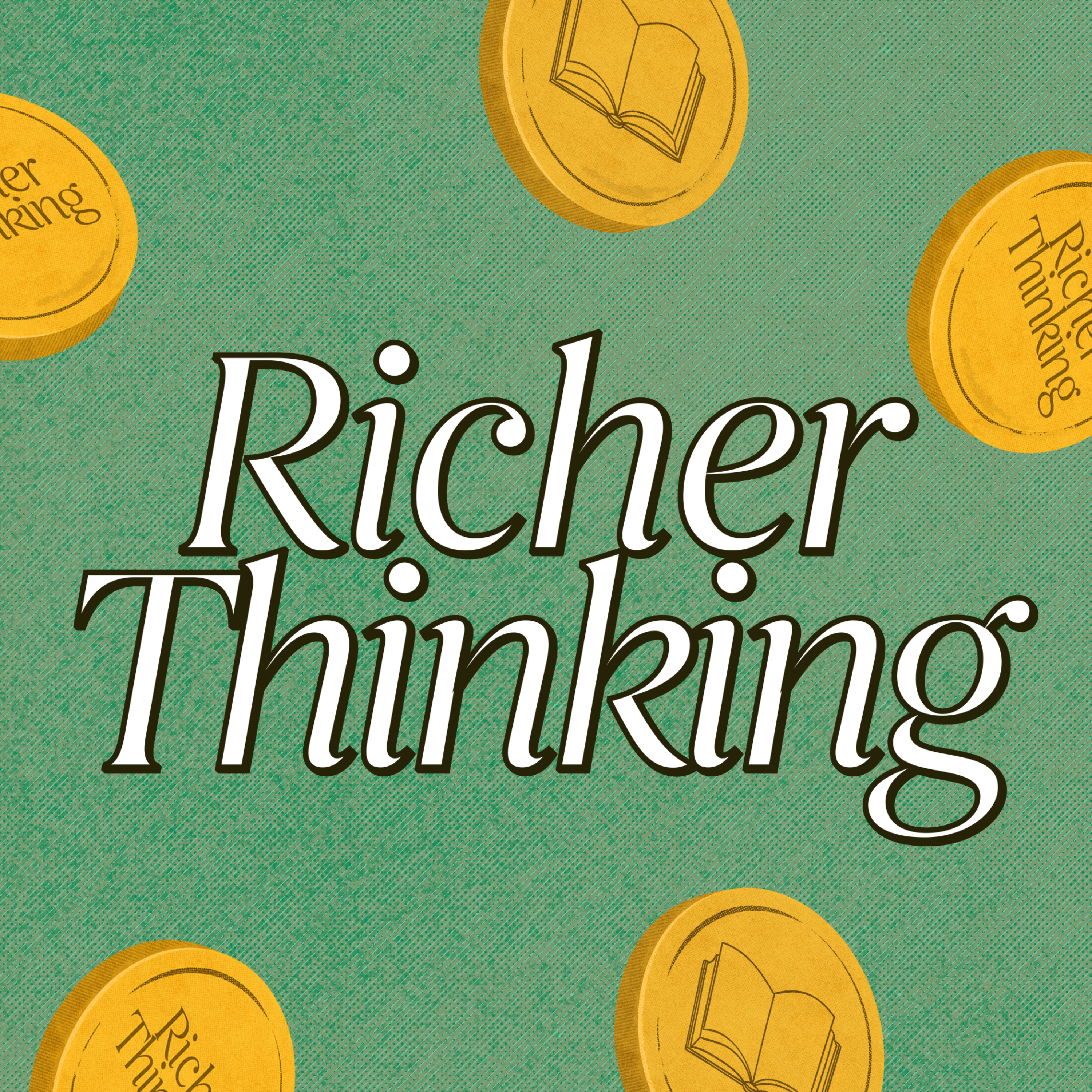 Richer Thinking