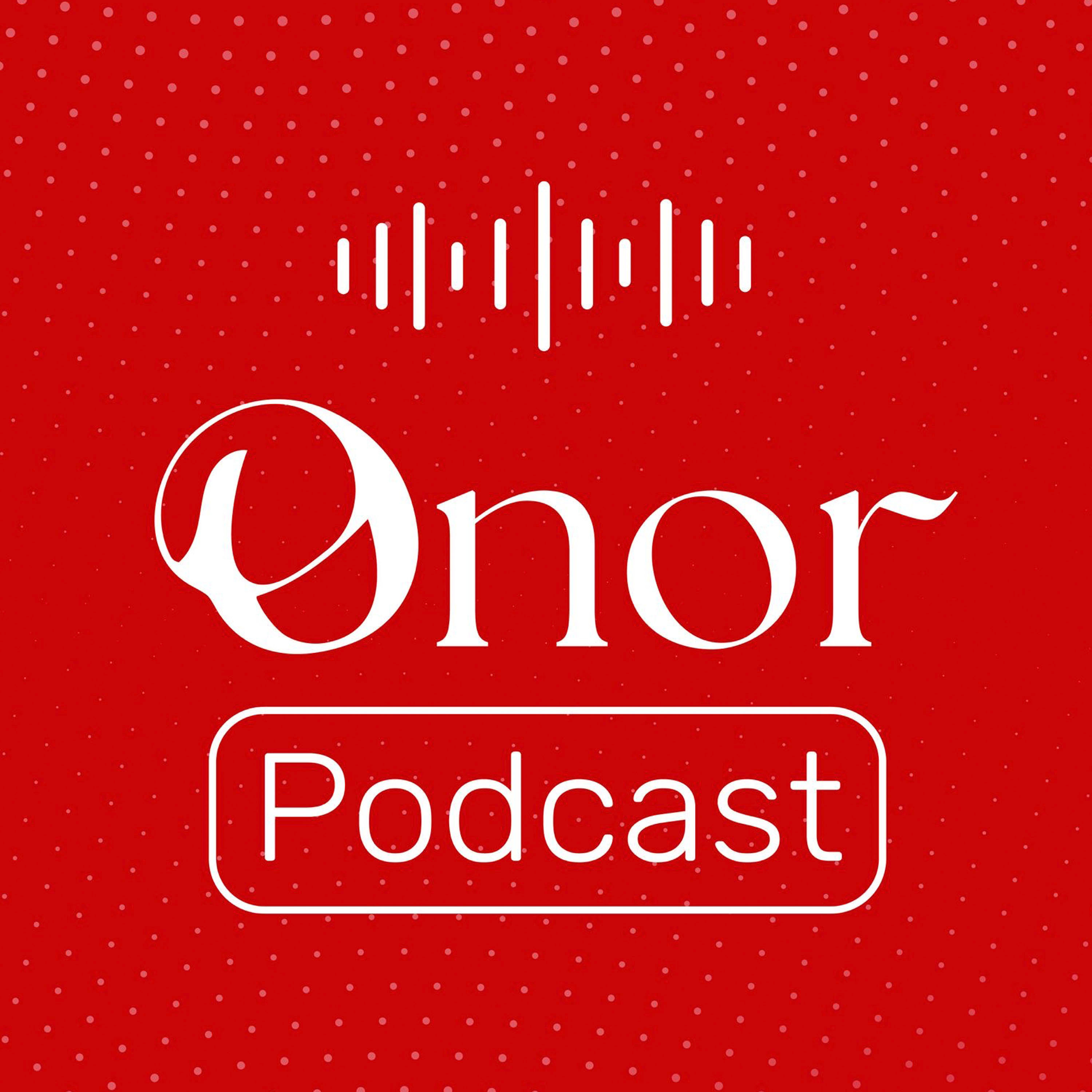 Onor Podcast