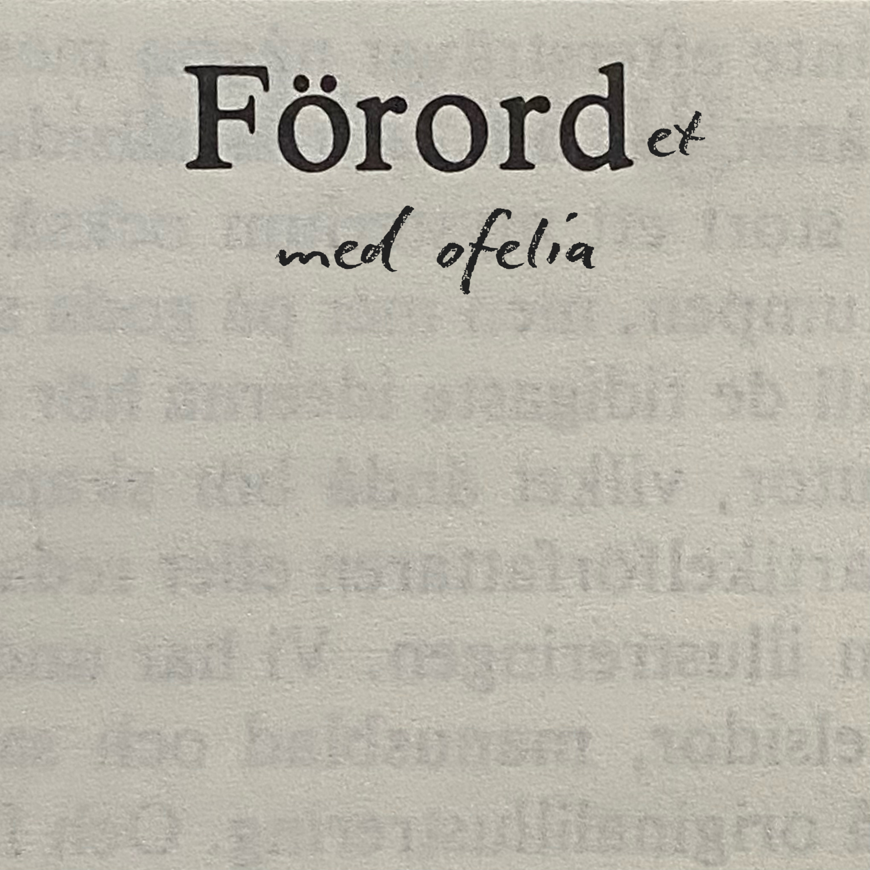 Förordet med Ofelia podcast artwork