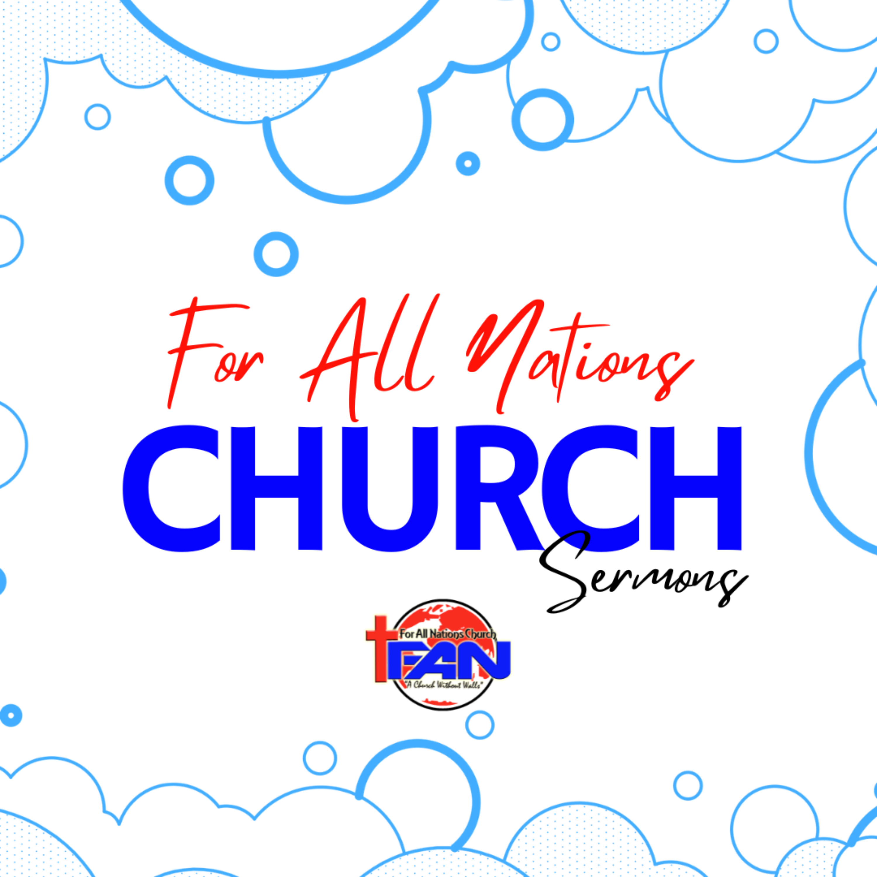 For All Nations Church Sermons 2025 podcast artwork
