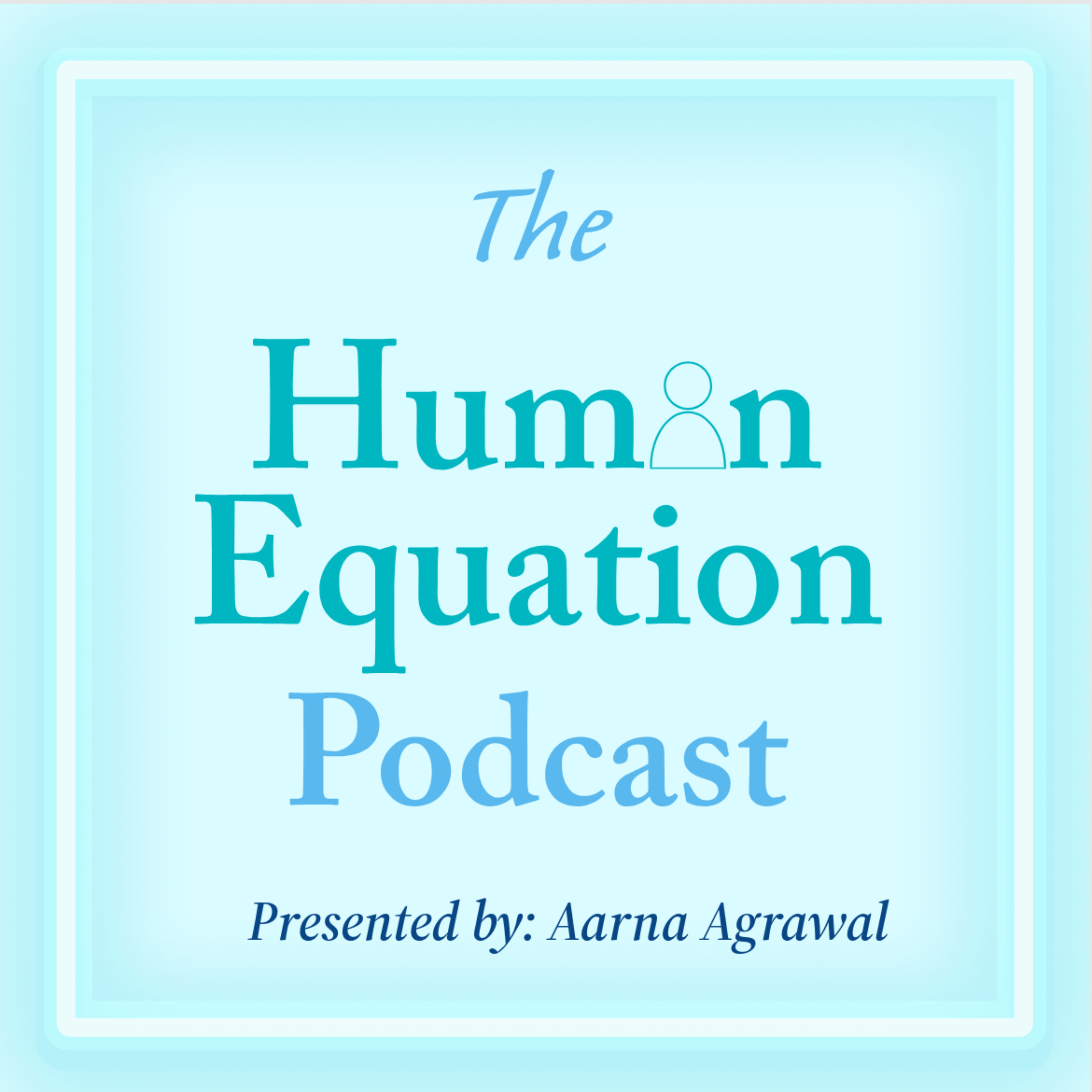 The Human Equation Podcast