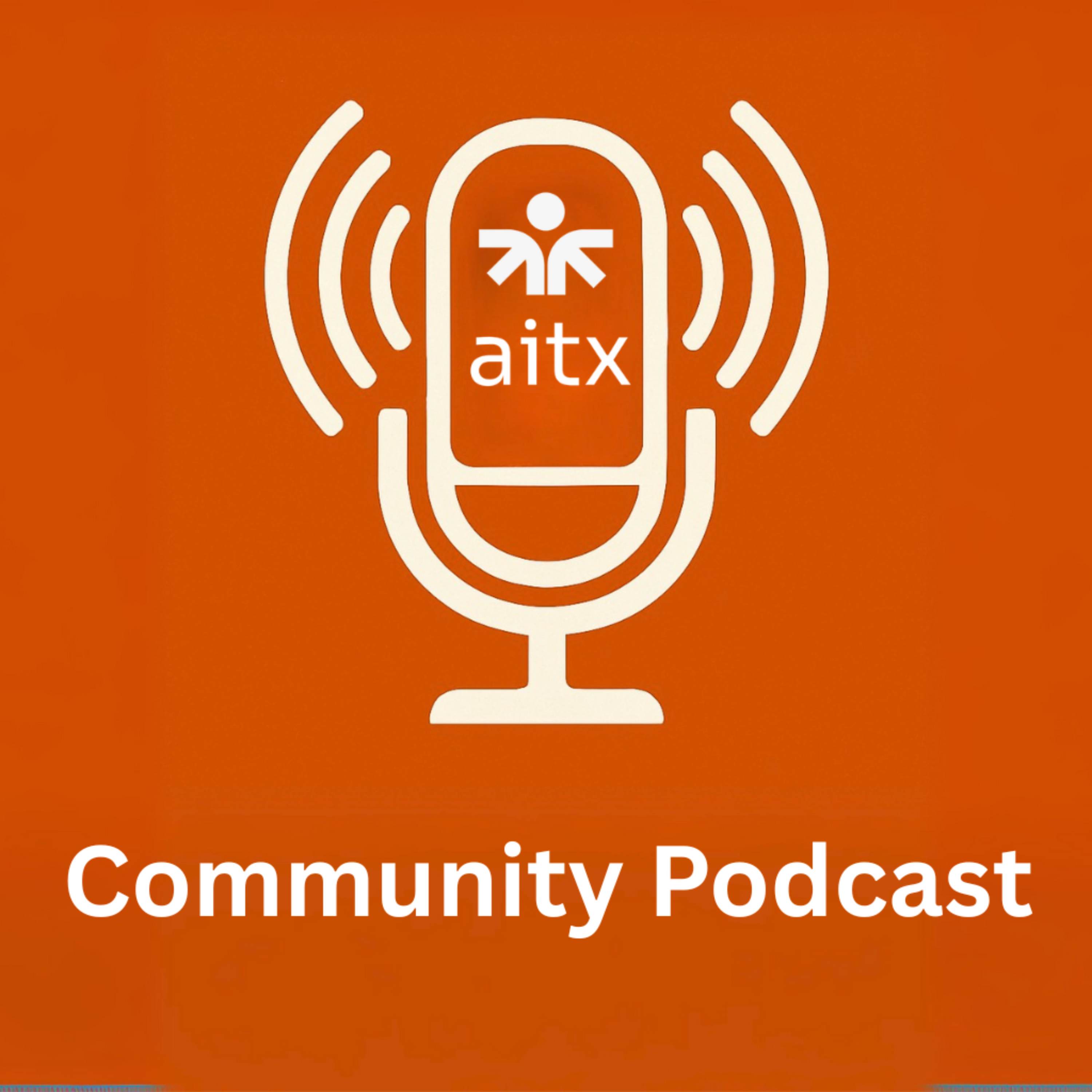 AITX Community Podcast