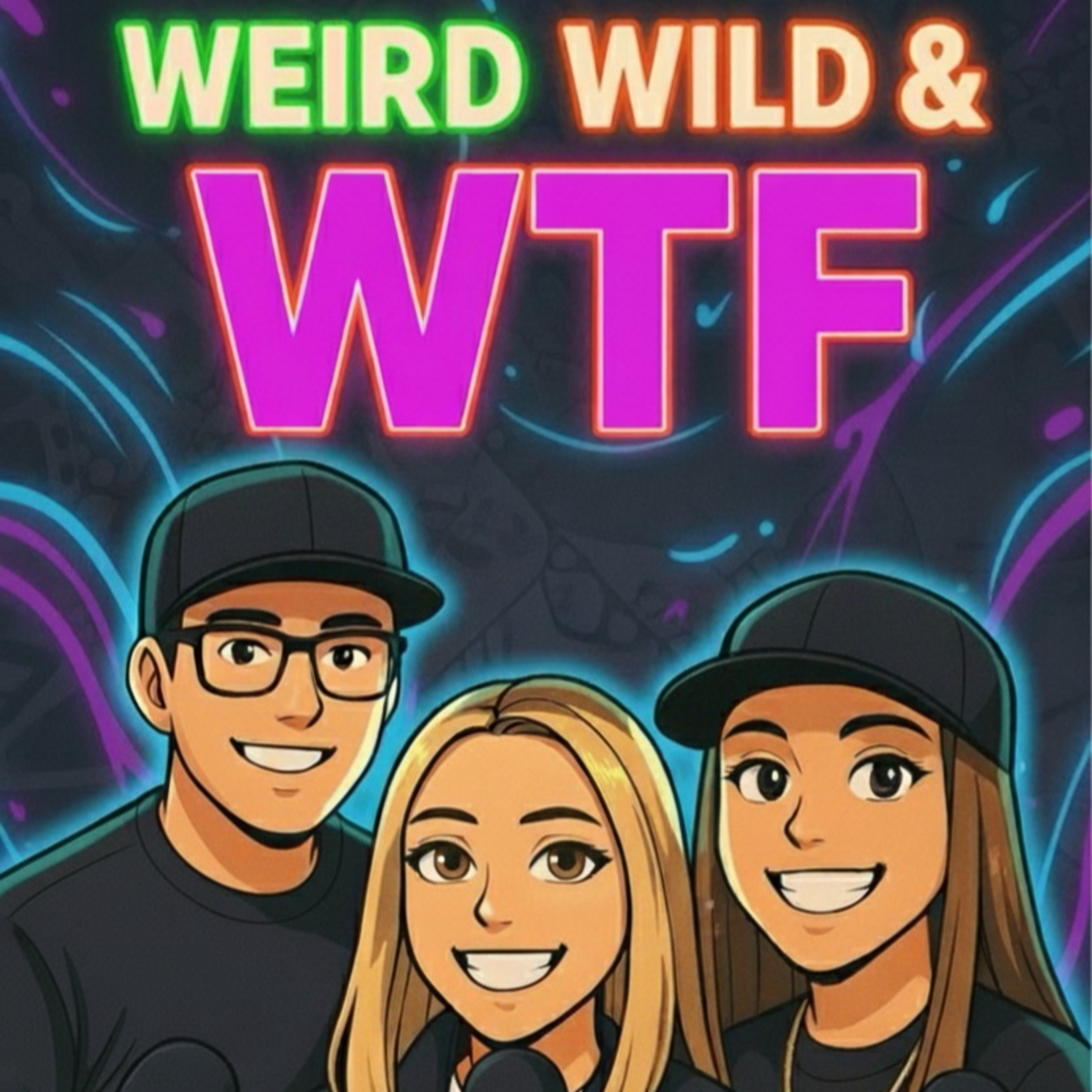 Weird, Wild, and WTF