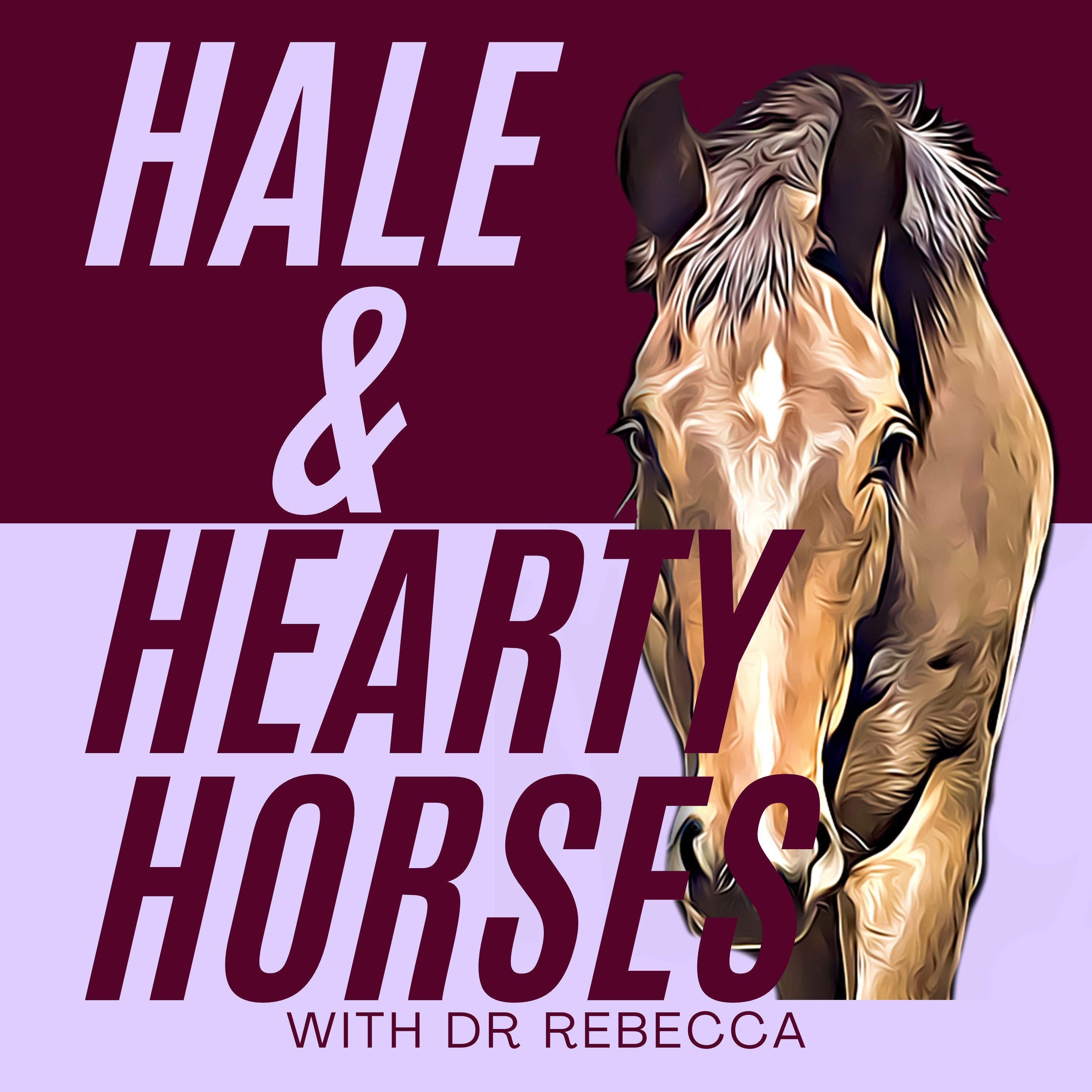 Hale and Hearty Horses