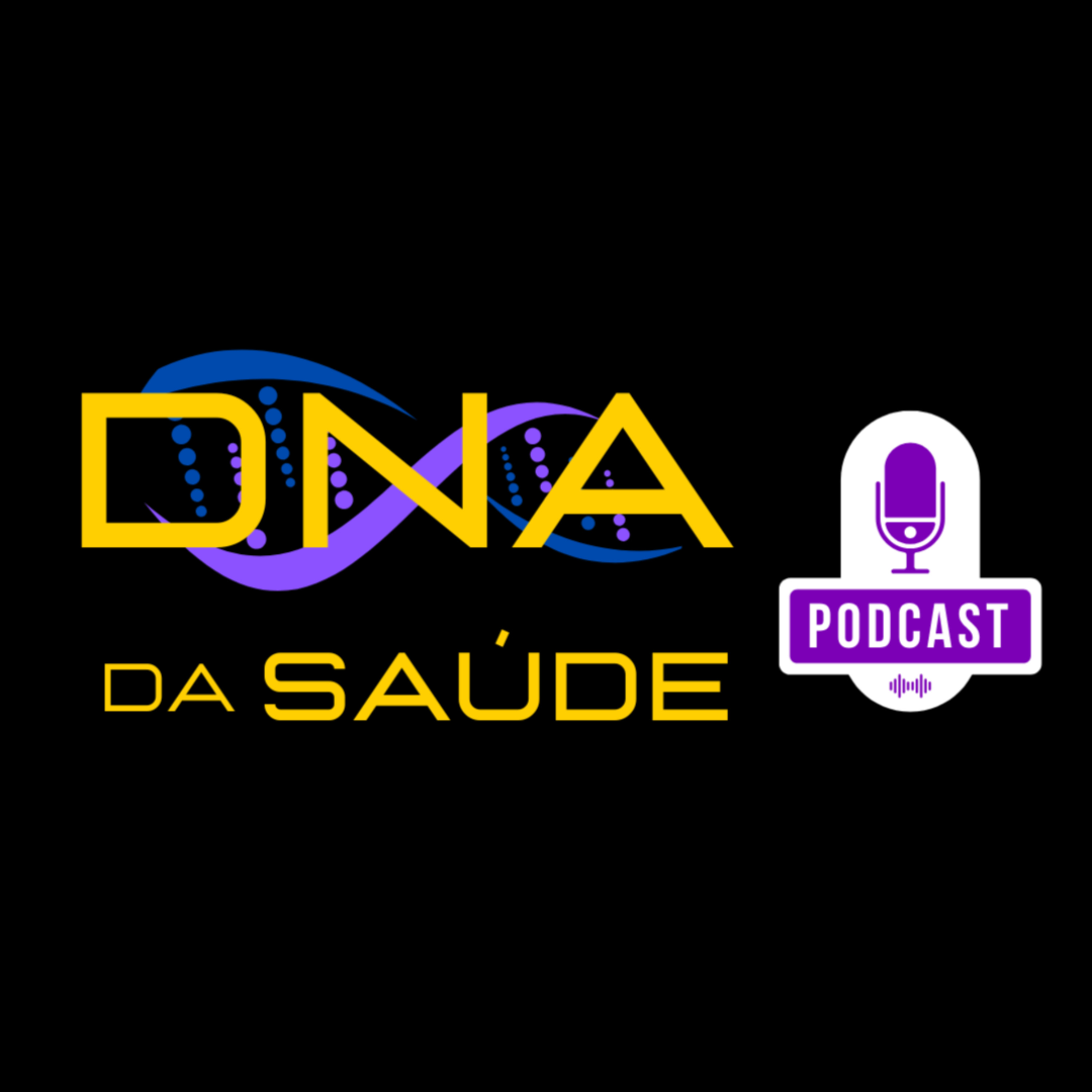 Podcast DNA da Saúde