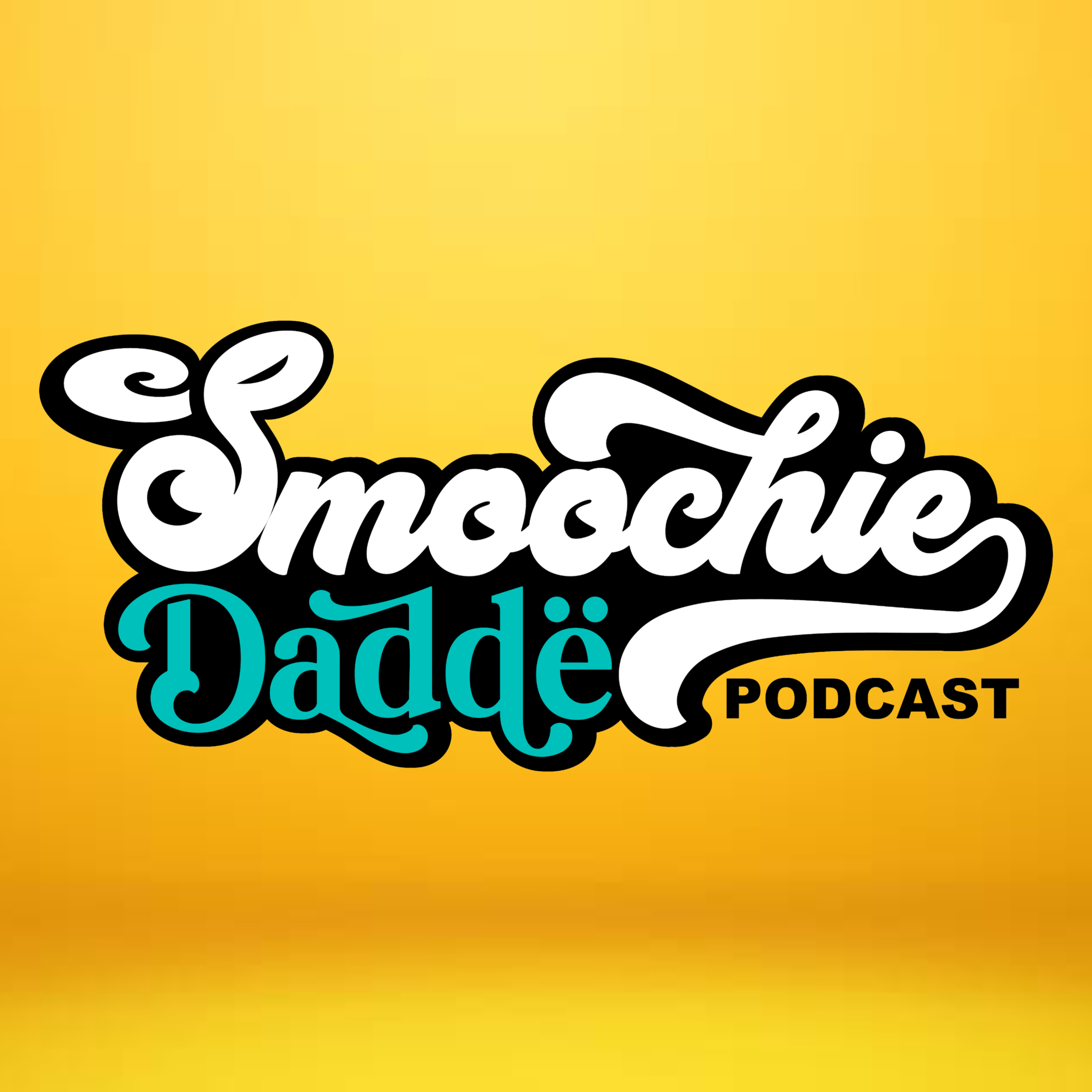 Smoochie Daddë