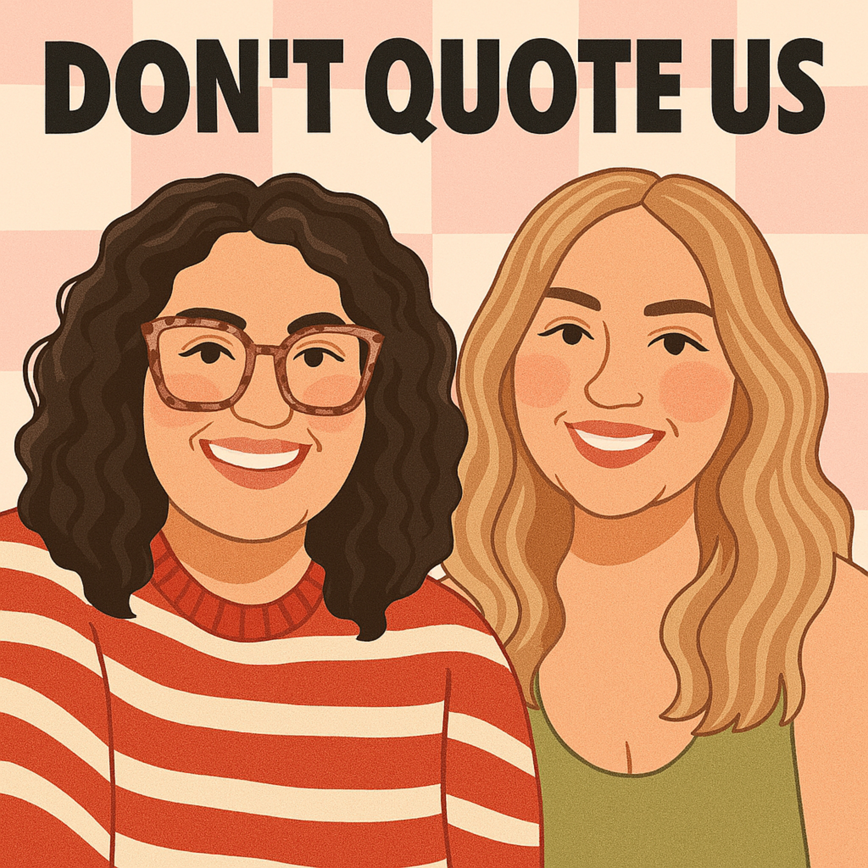 Don't Quote Us