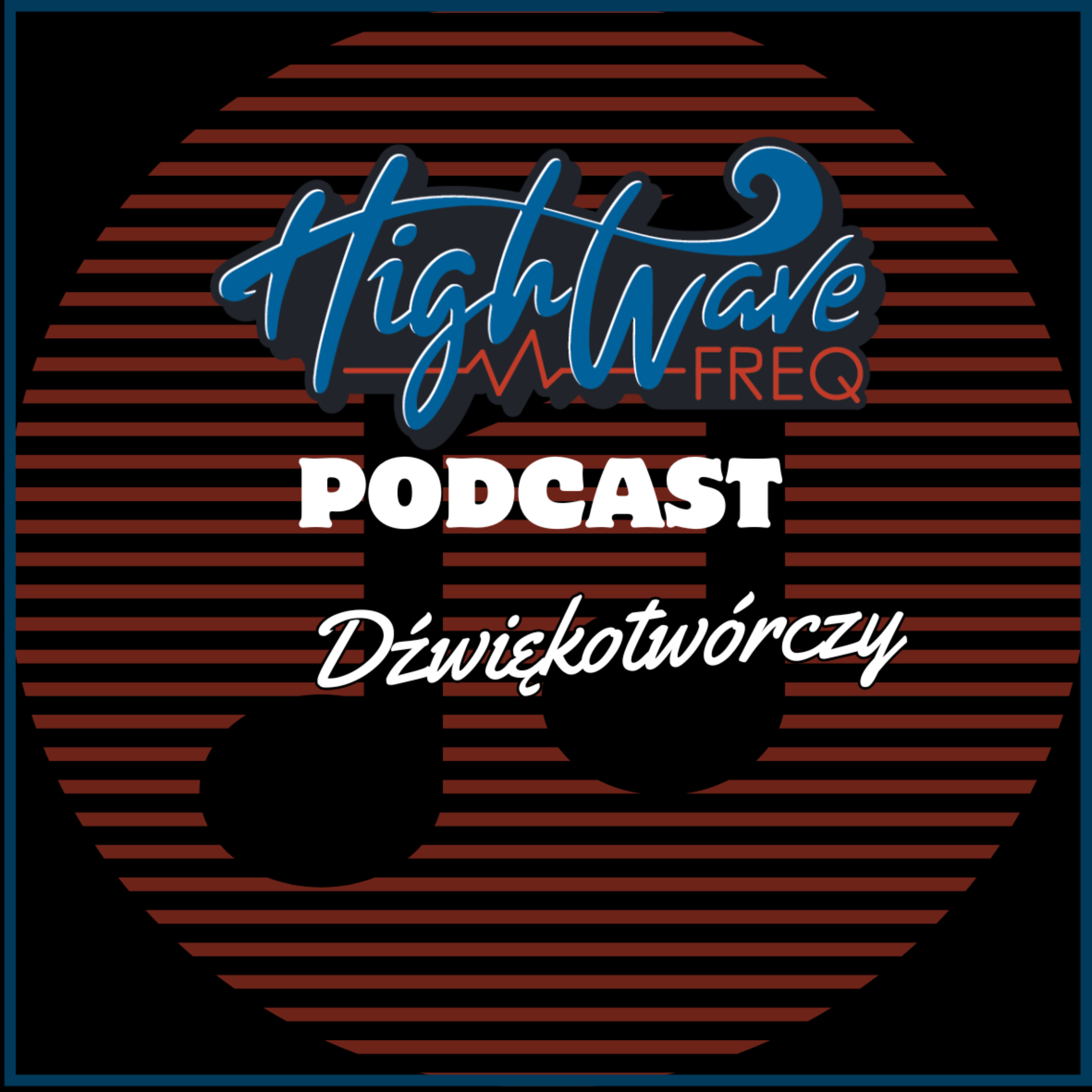 HighWave Freq - Dźwiękotwórczy podcast artwork