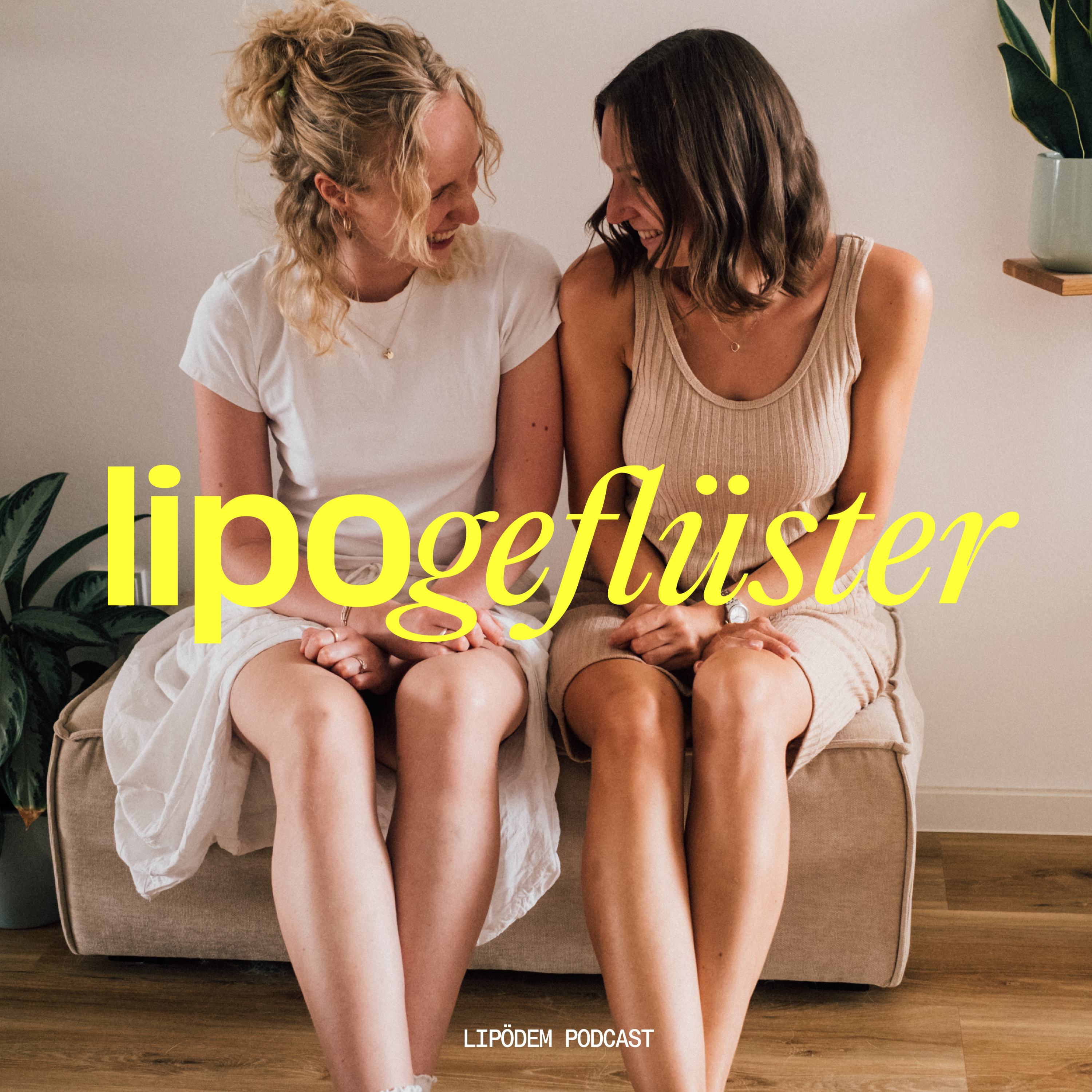 LipoGeflüster – Der Podcast über Lipödem und das Leben von Anna und Luna