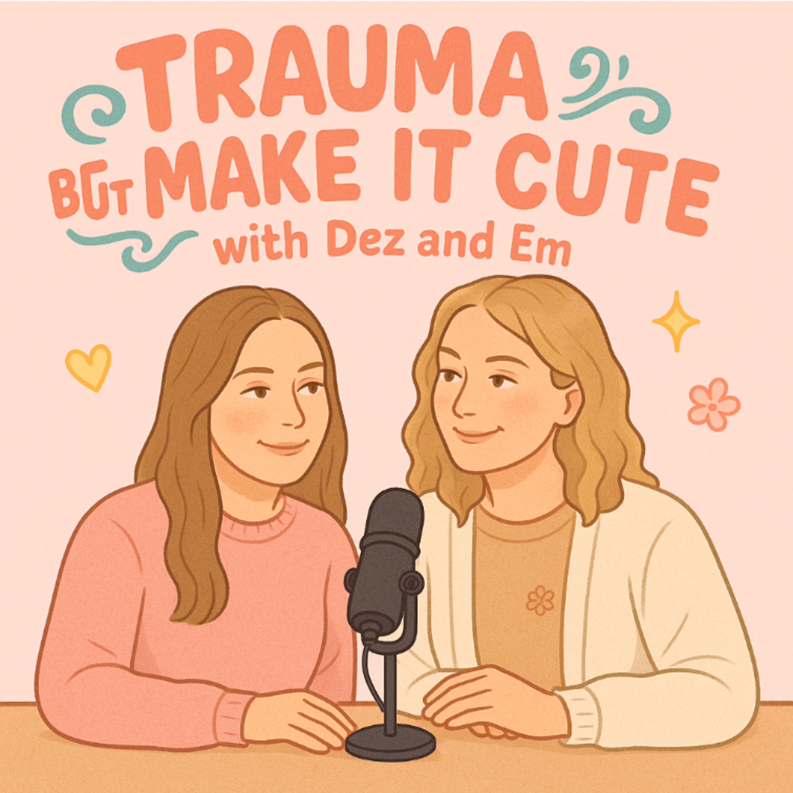 Trauma but make it cute podcast artwork