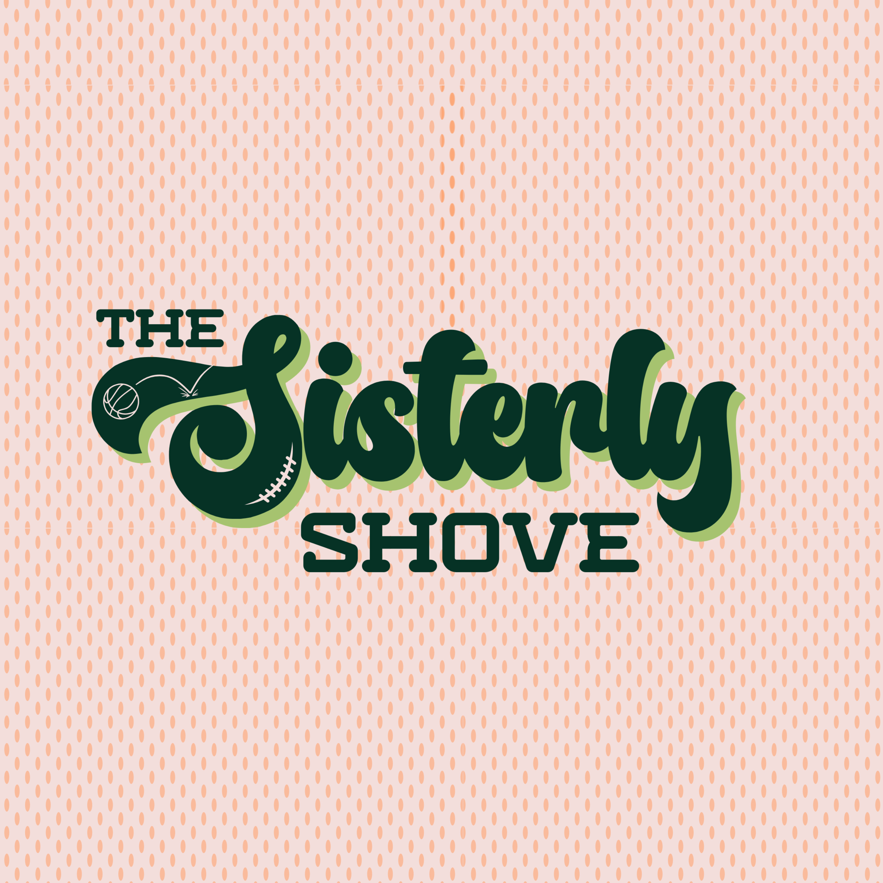 The Sisterly Shove podcast artwork