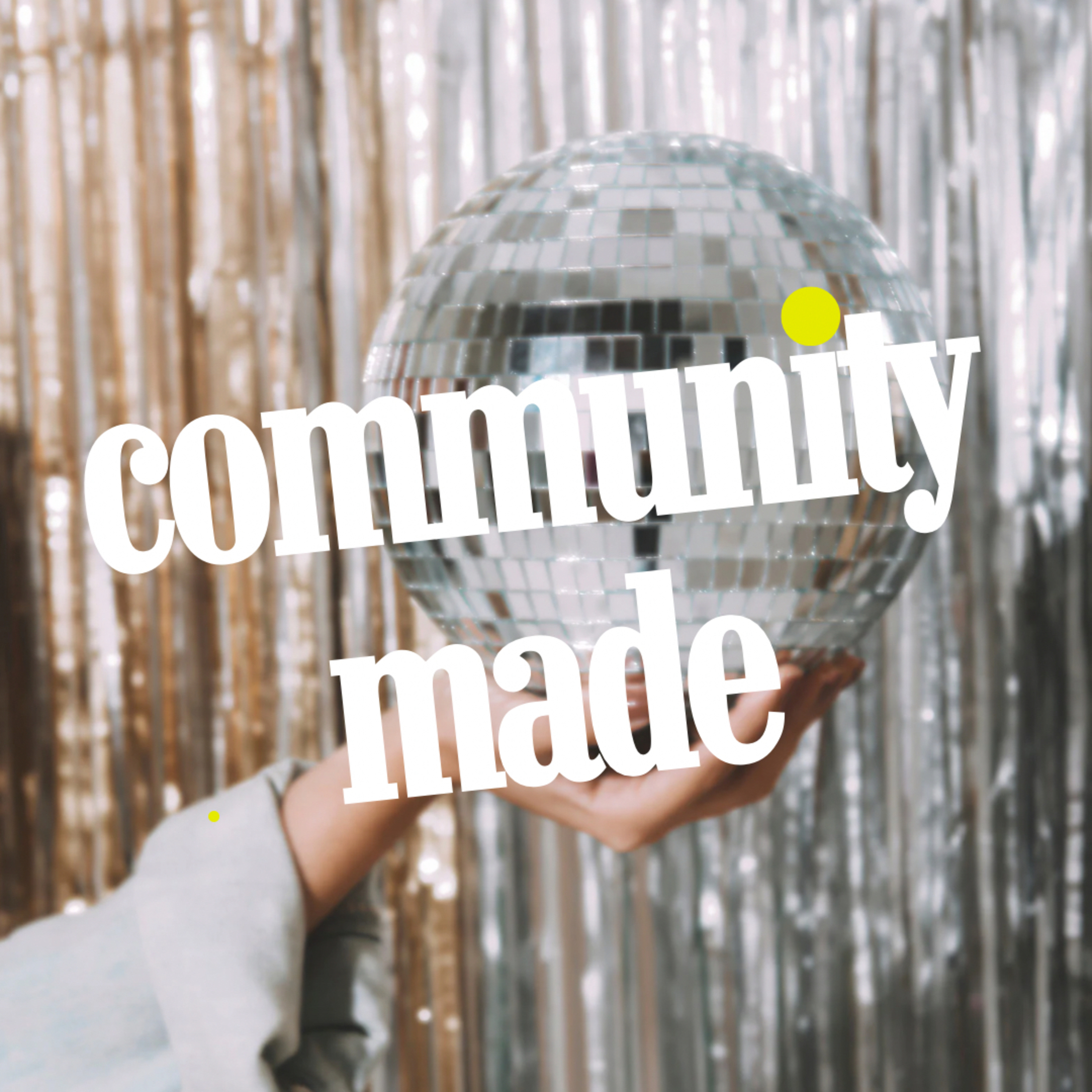 Community Made by GWC