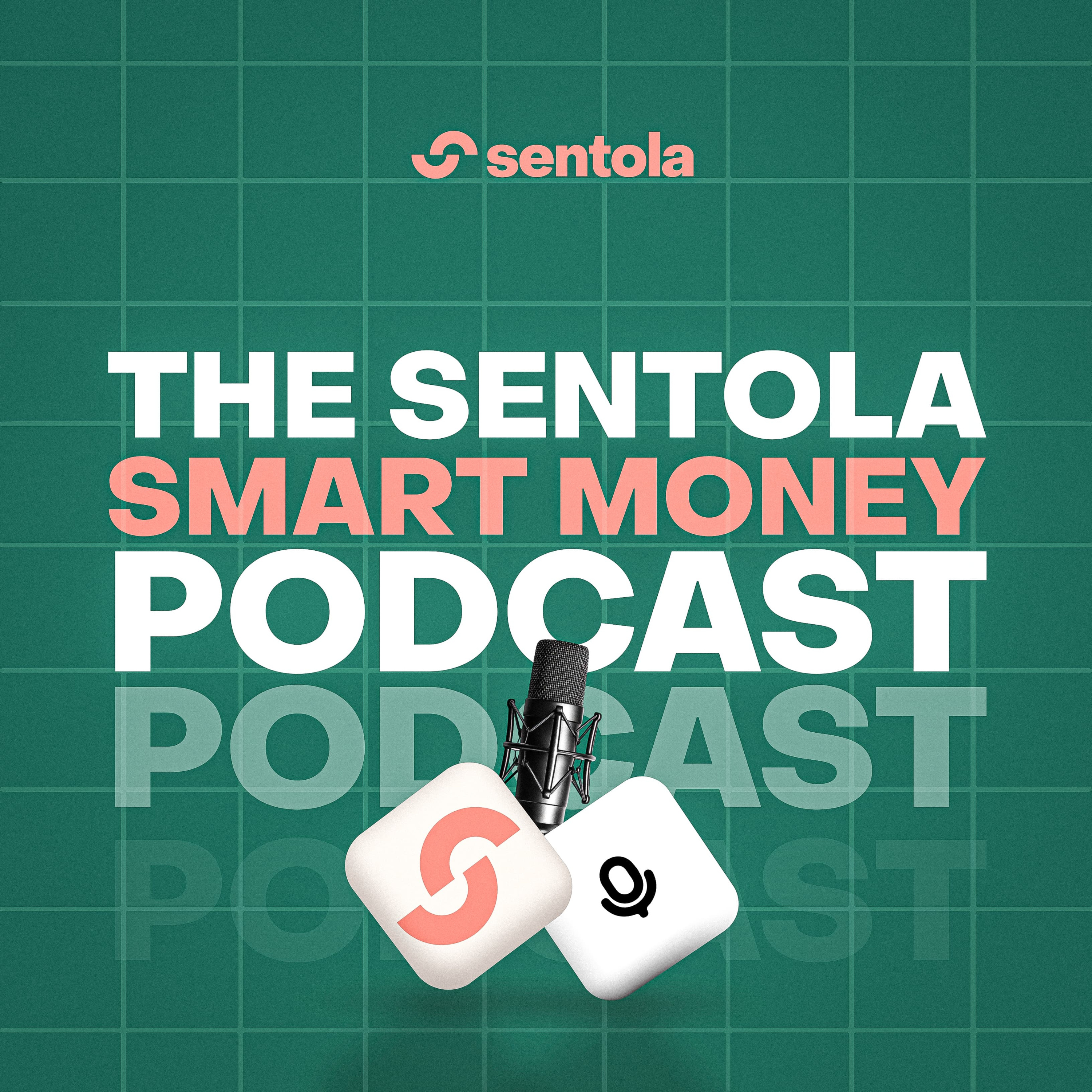 The Sentola Smart Money Podcast