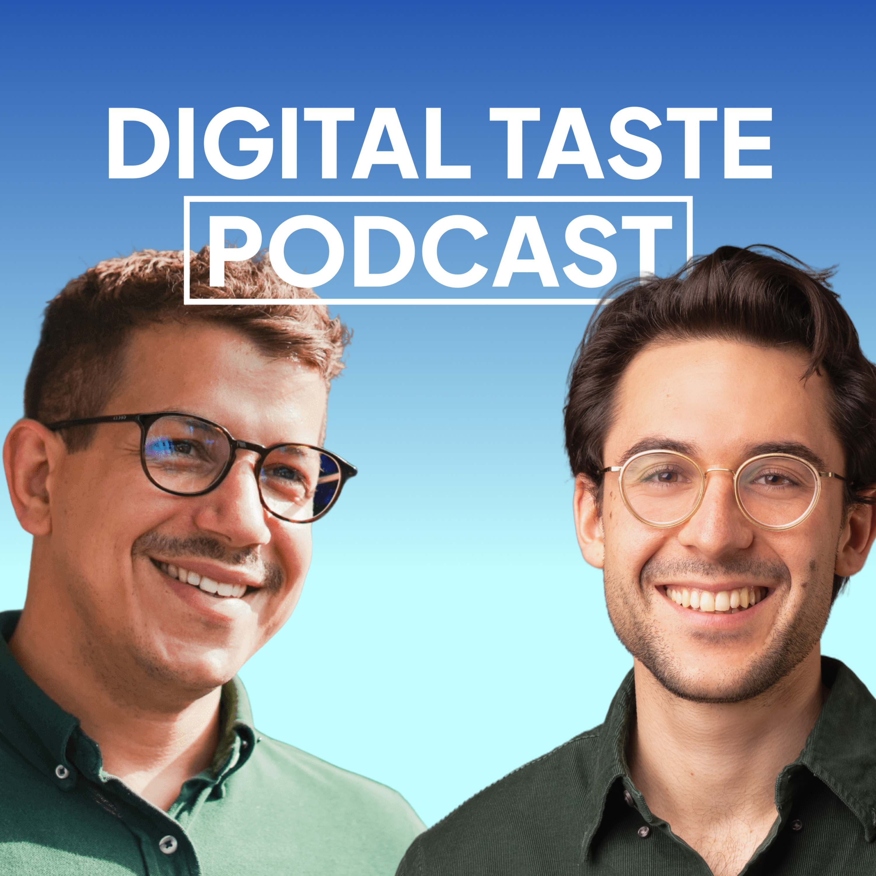 Digital Taste Podcast