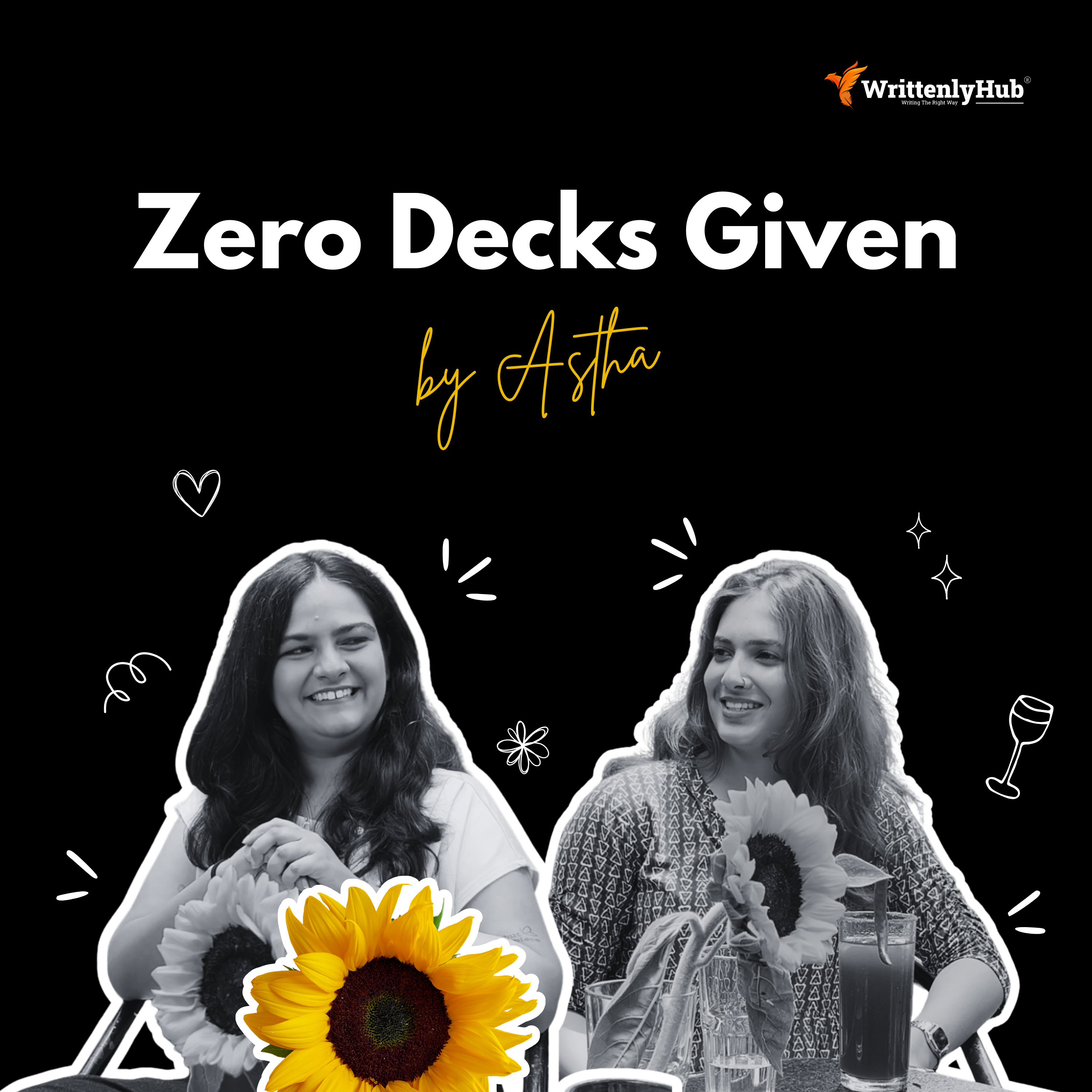 Zero Decks Given by Astha | Personal branding without the BS podcast artwork