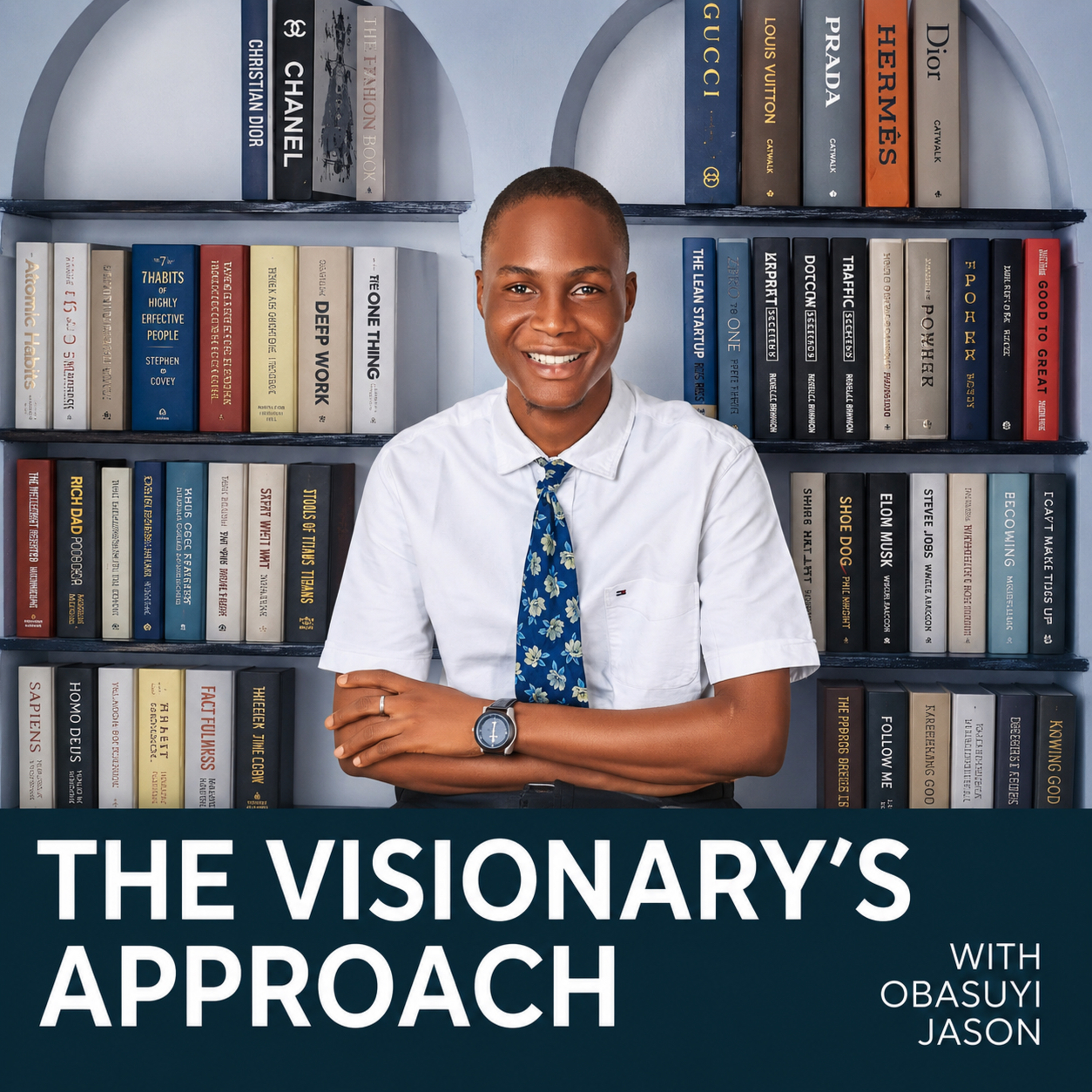 The Visionary Approach: With Obasuyi Jason