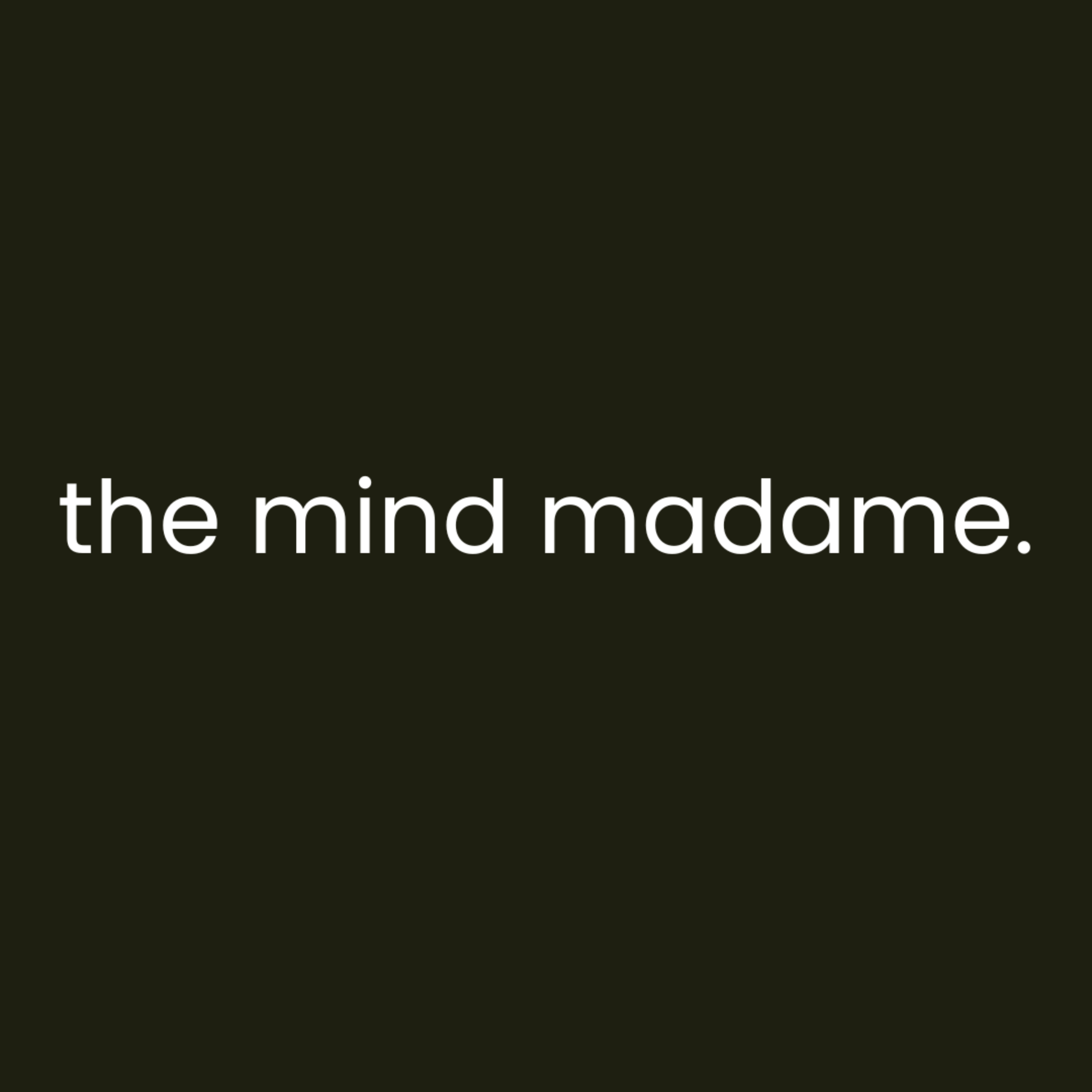 The Mind Madame podcast artwork