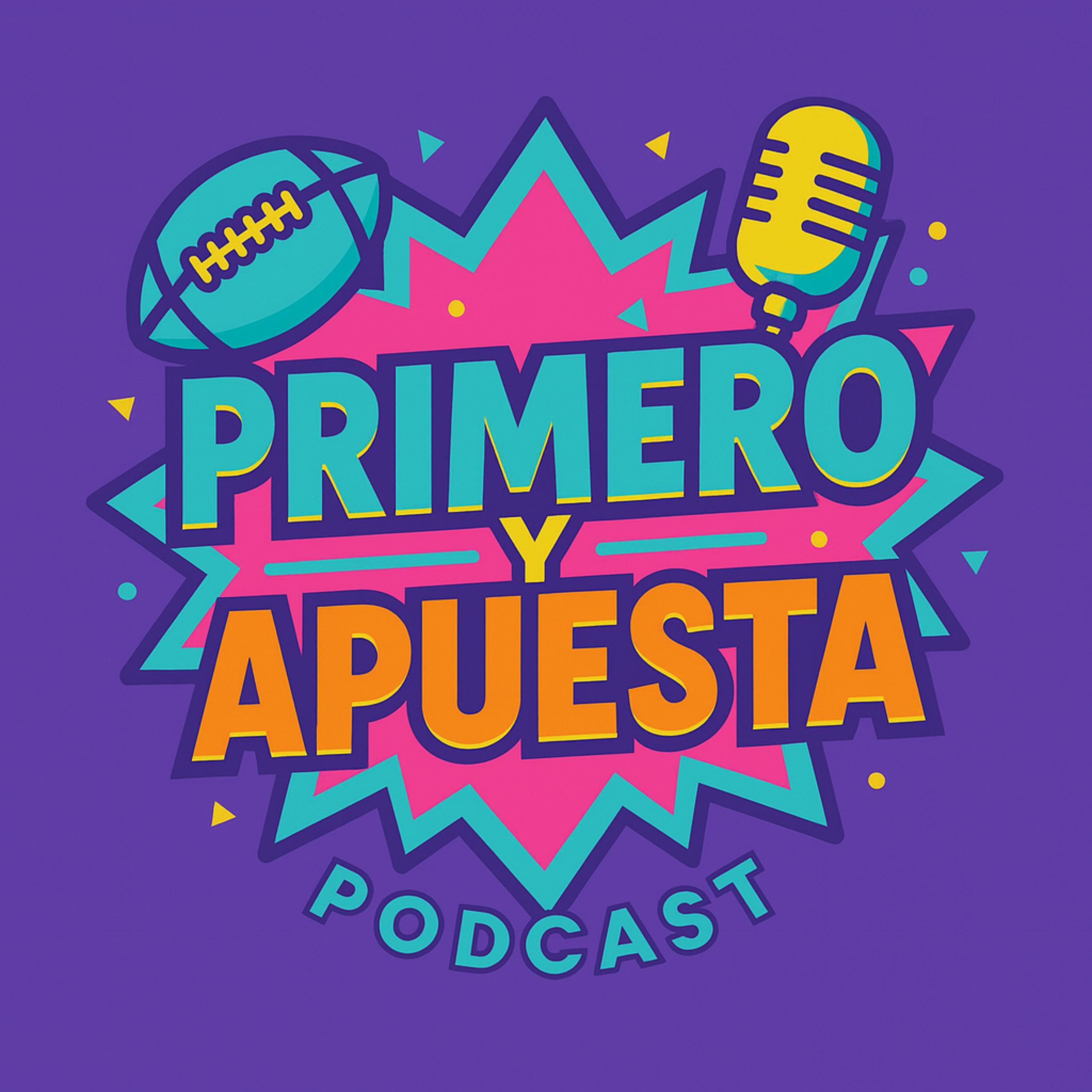 Primero y Apuesta podcast artwork