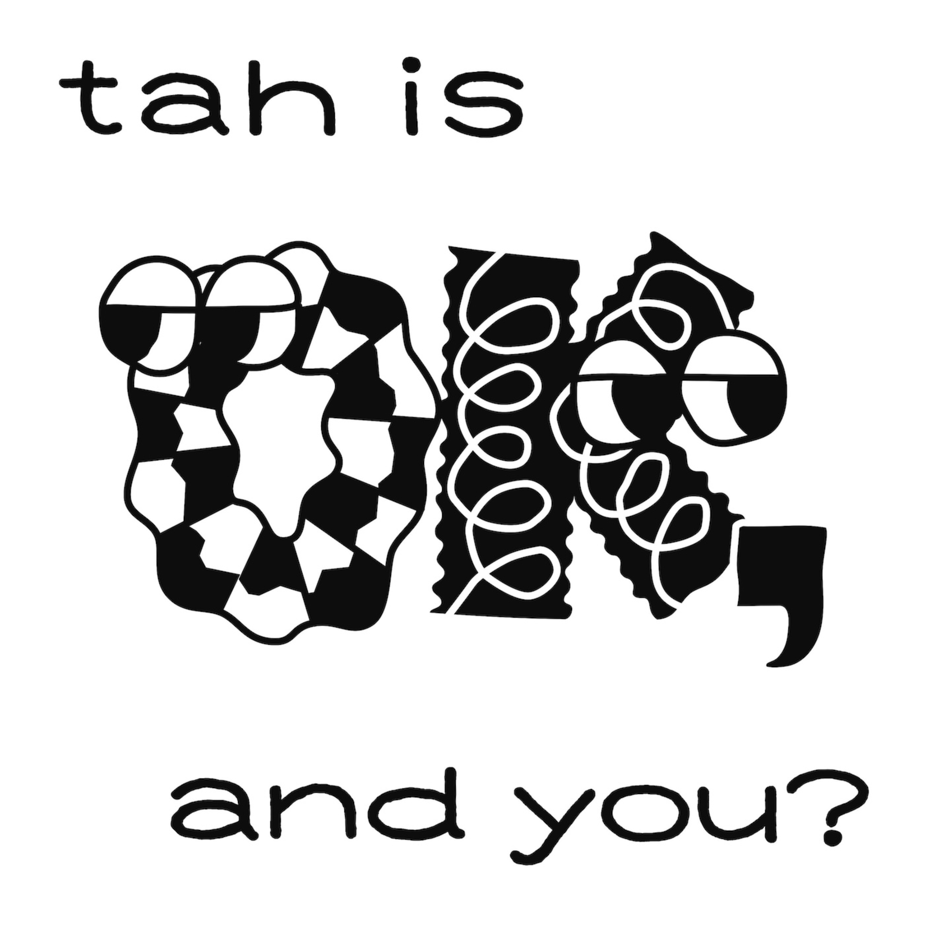 tah is OK, and you?