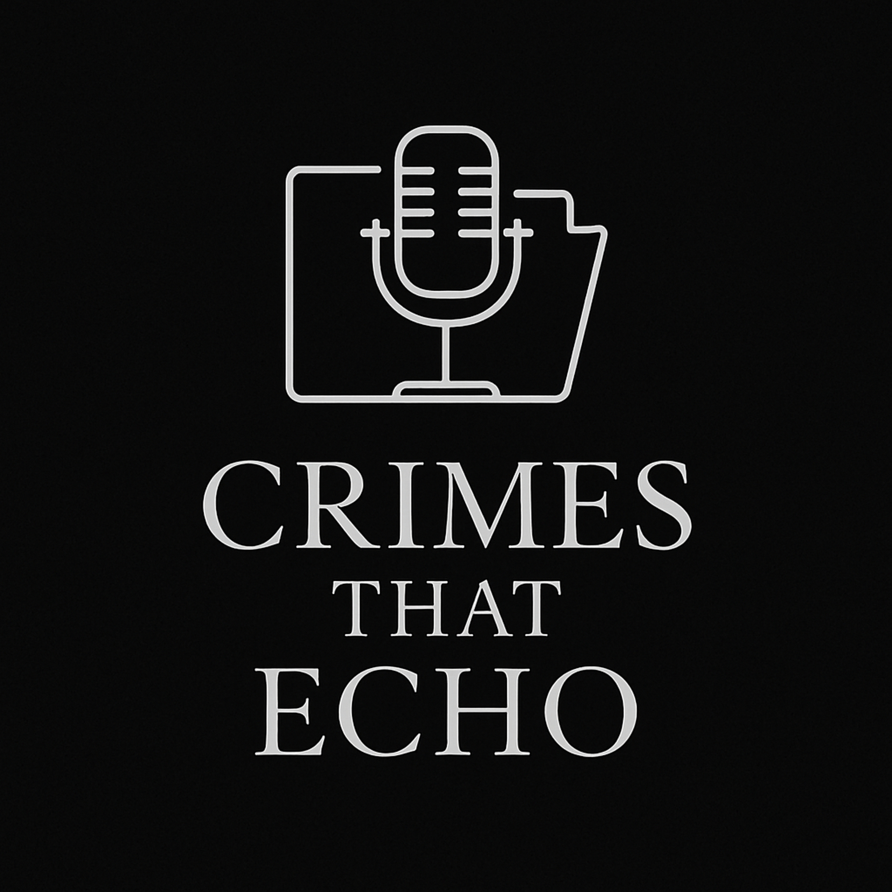 Crimes That Echo