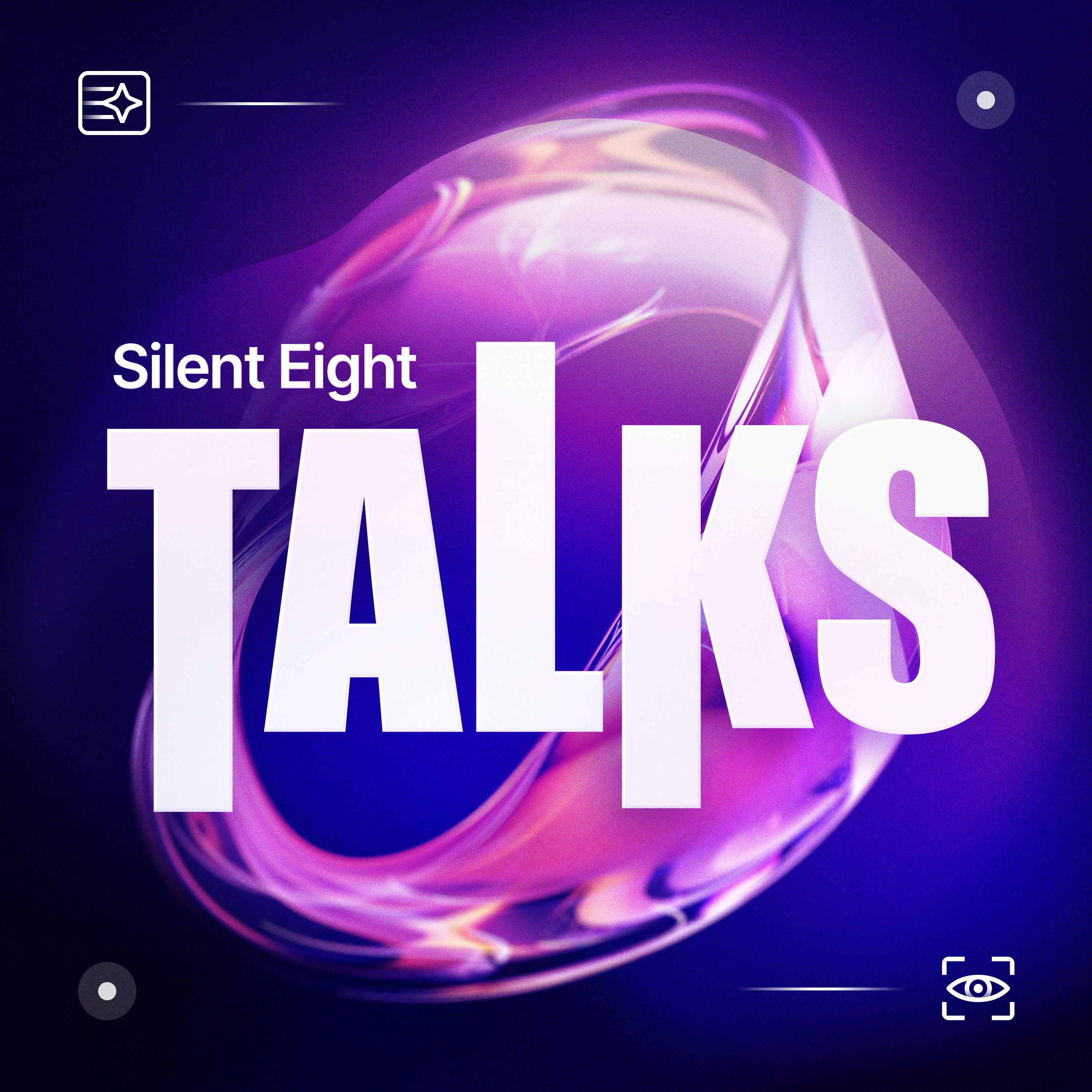 Silent Eight Talks