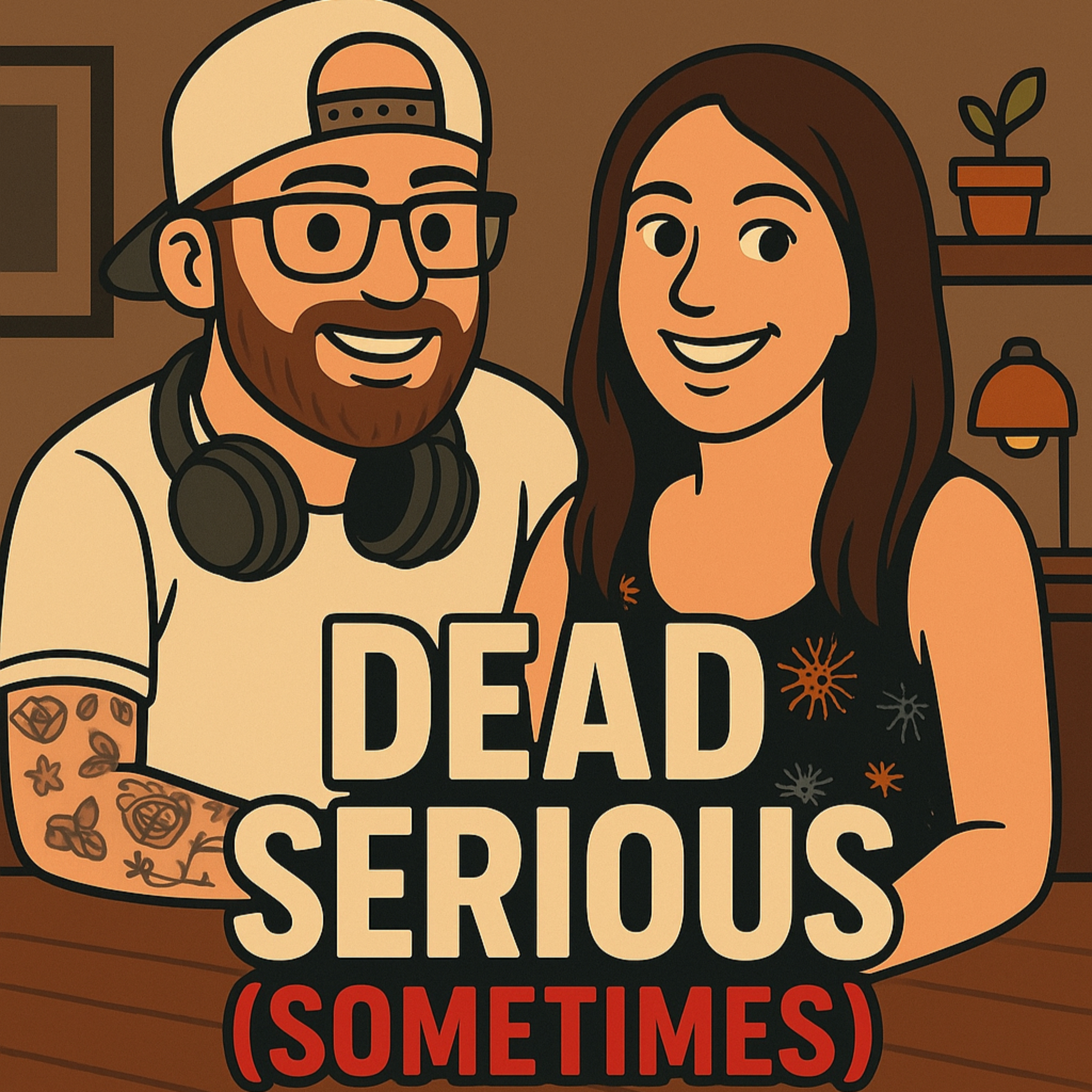 Dead Serious (Sometimes)