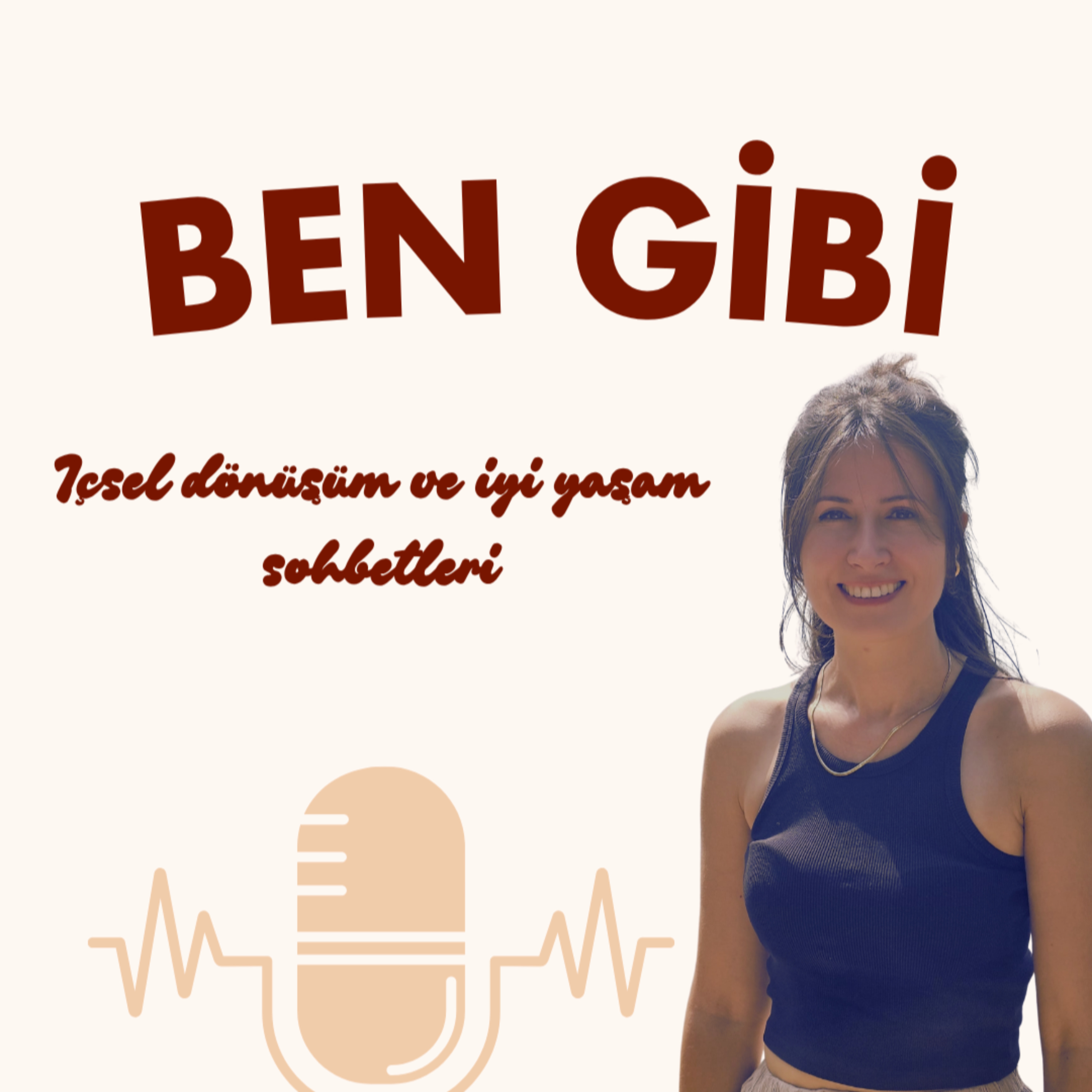 BEN GİBİ