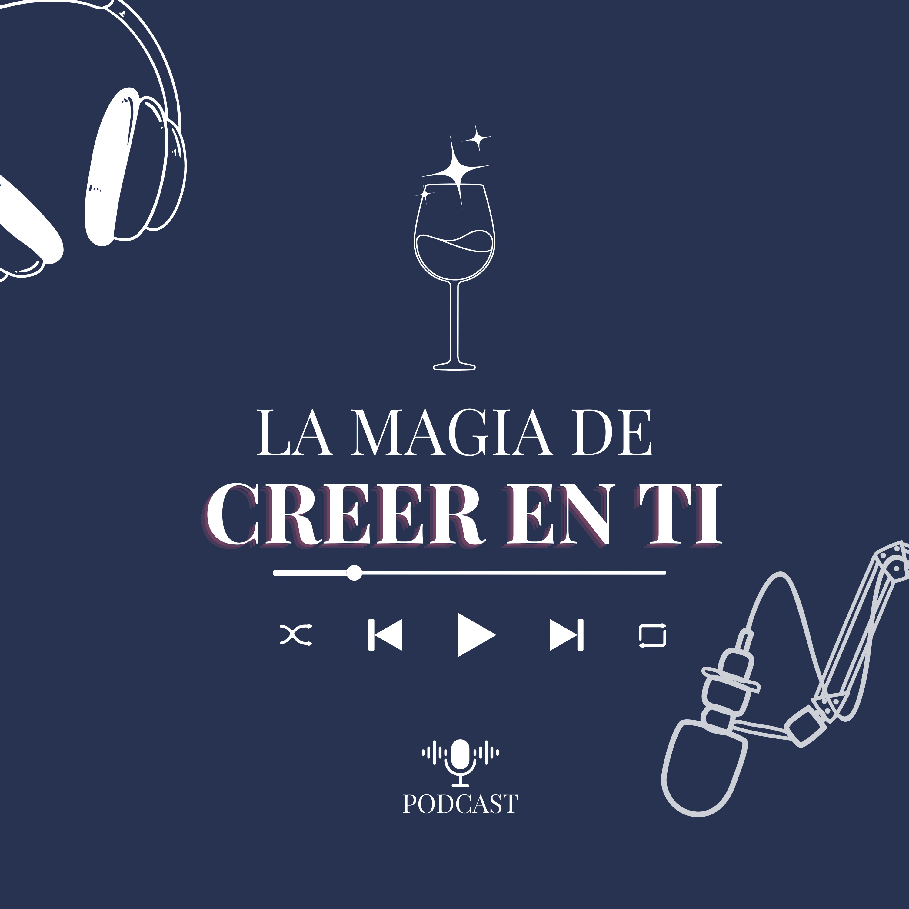 La Magia de Creer en Ti