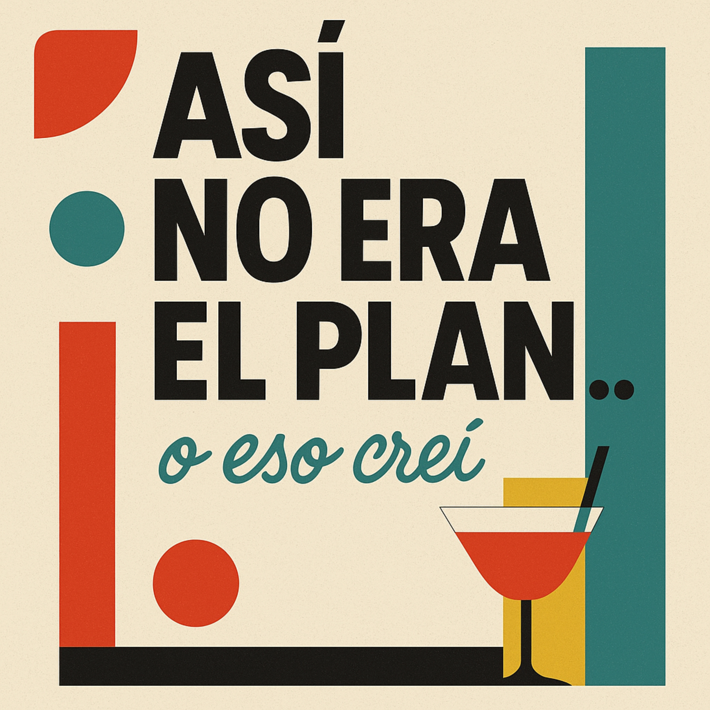 Así no era el plan... o eso creí. podcast artwork