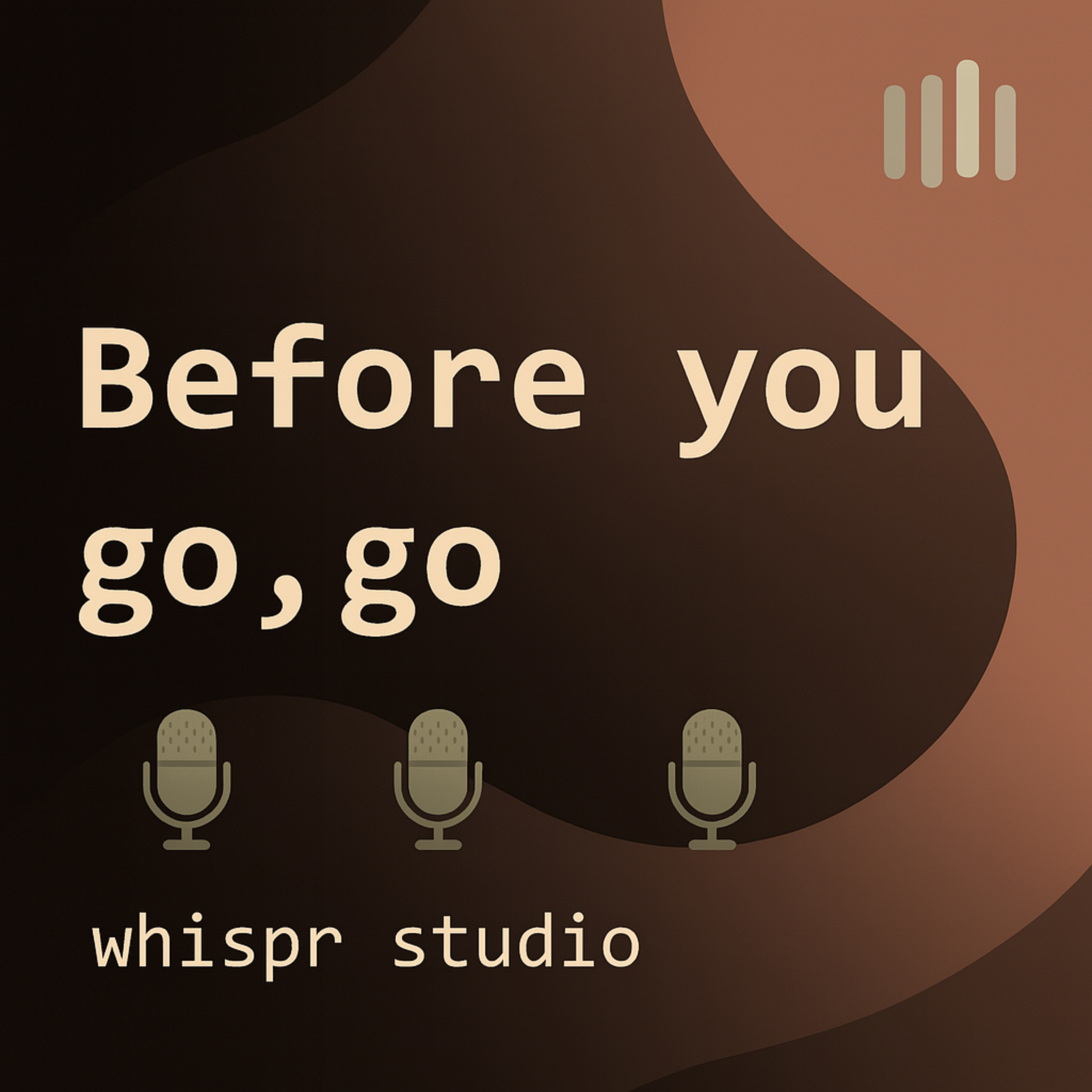Before you go, go podcast artwork