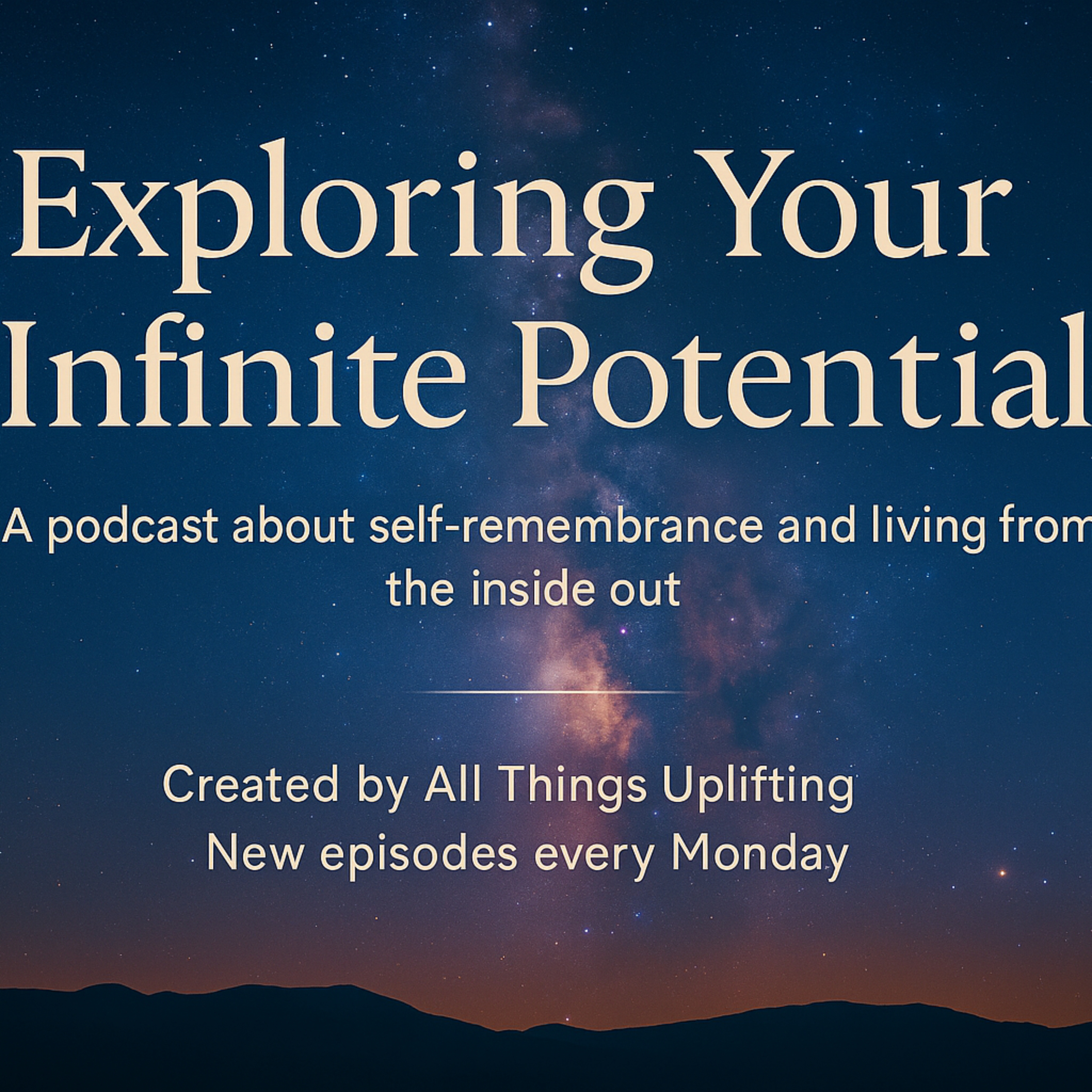 Exploring Your Infinite Potential podcast artwork