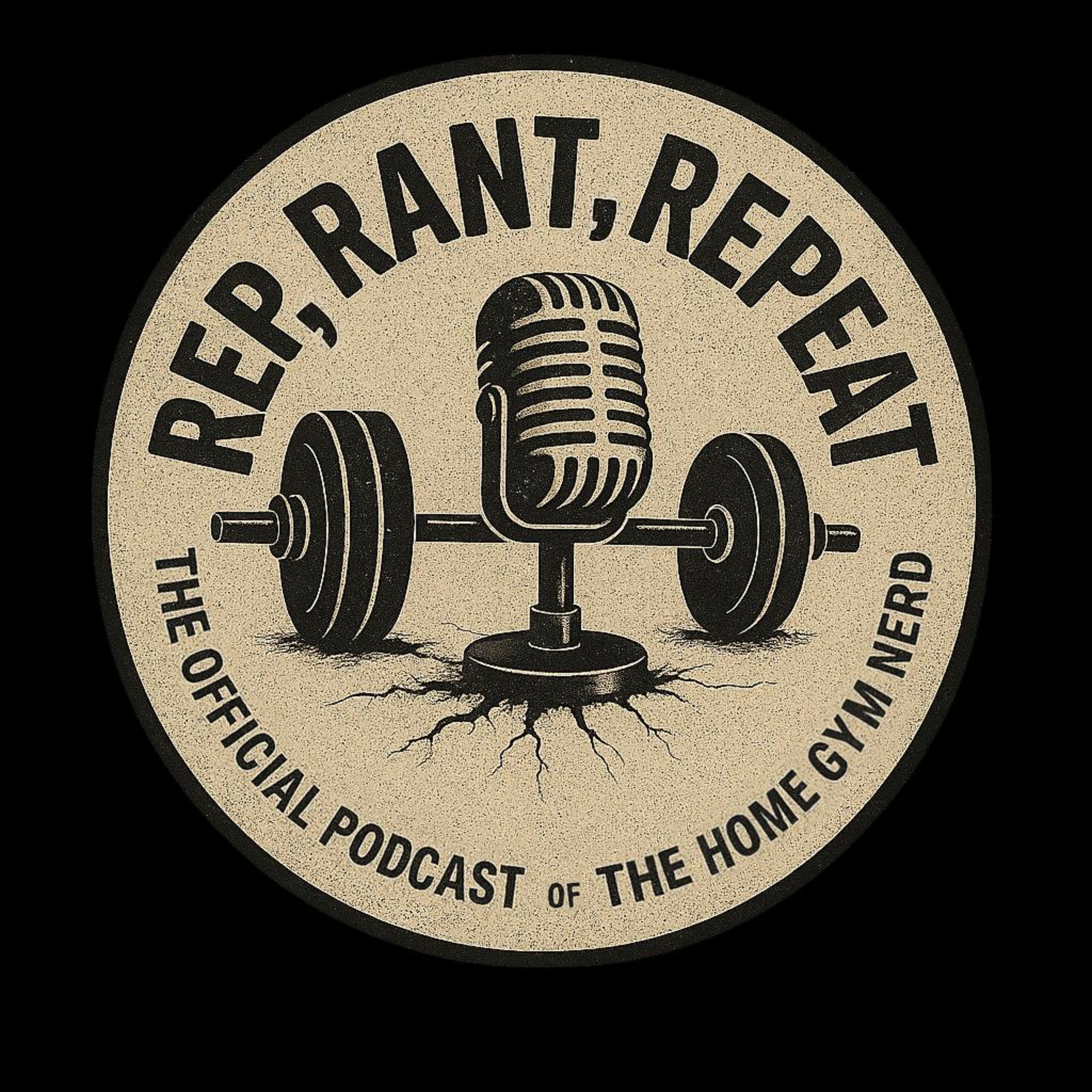 Rep, Rant, Repeat