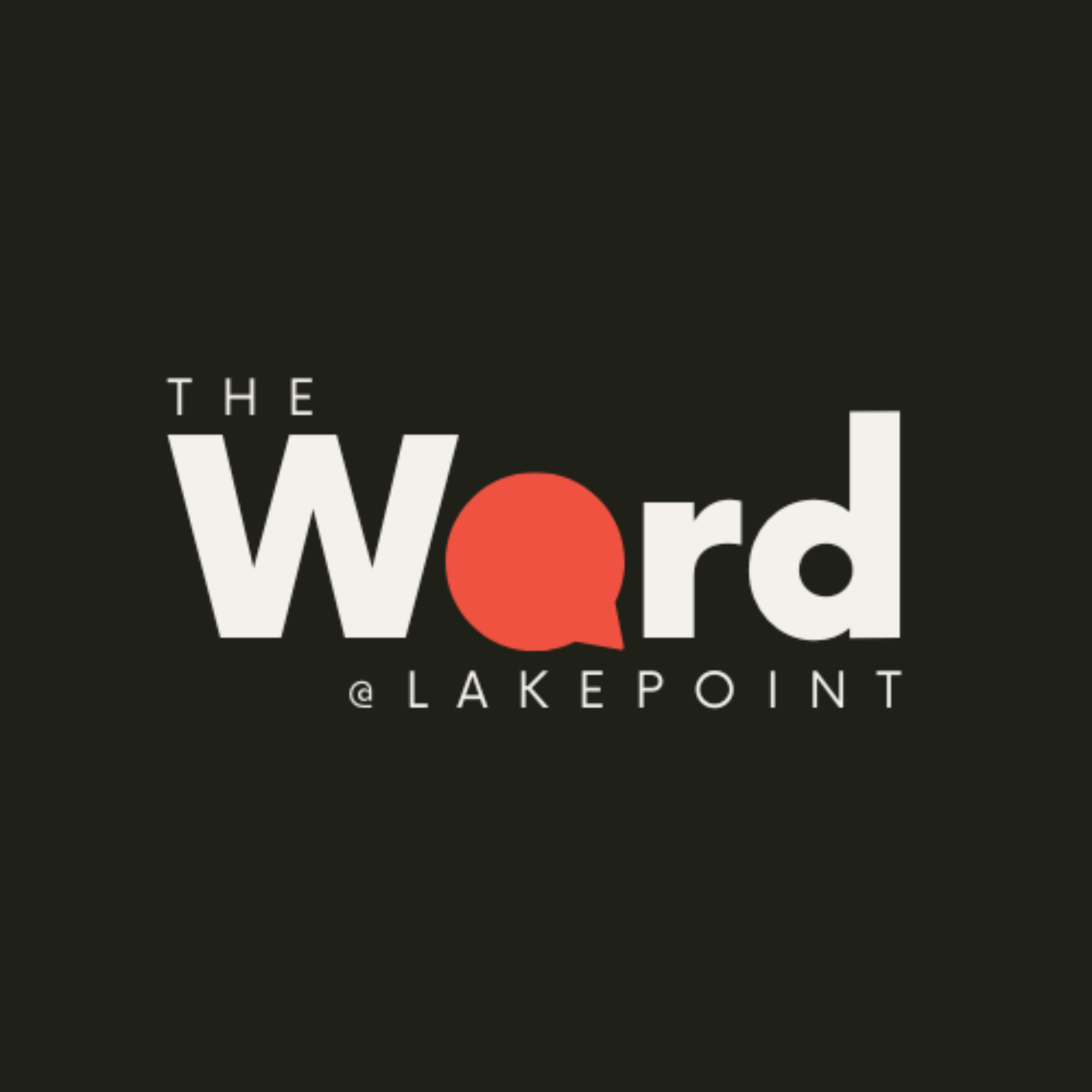 The Word @ Lakepoint