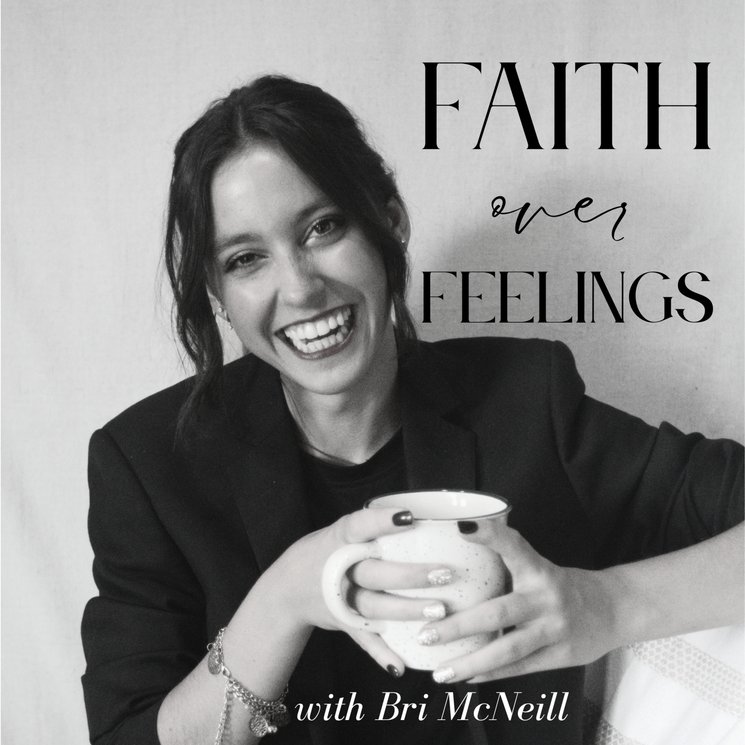 Faith Over Feelings podcast artwork