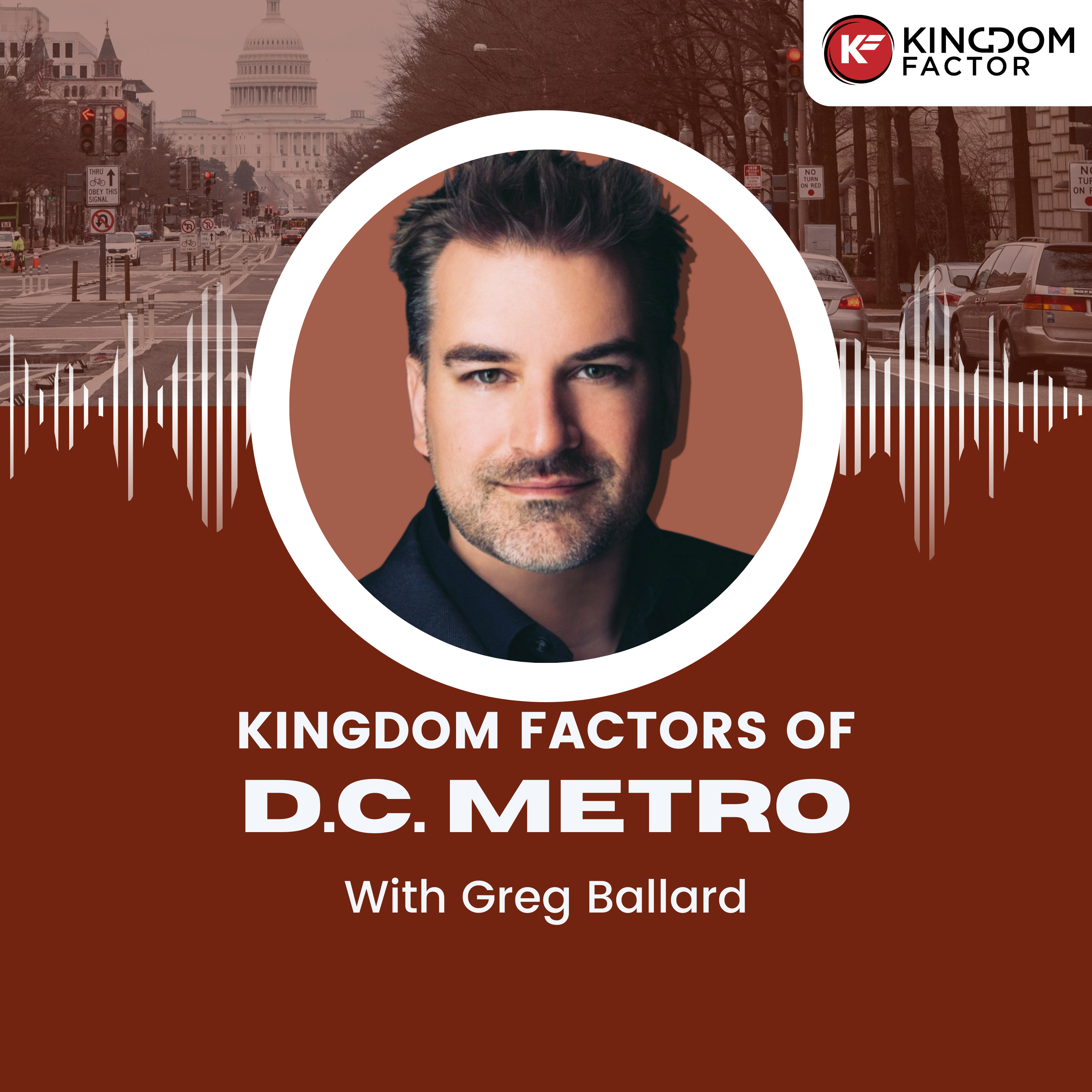 Kingdom Factors of DC Metro with Greg Ballard podcast artwork