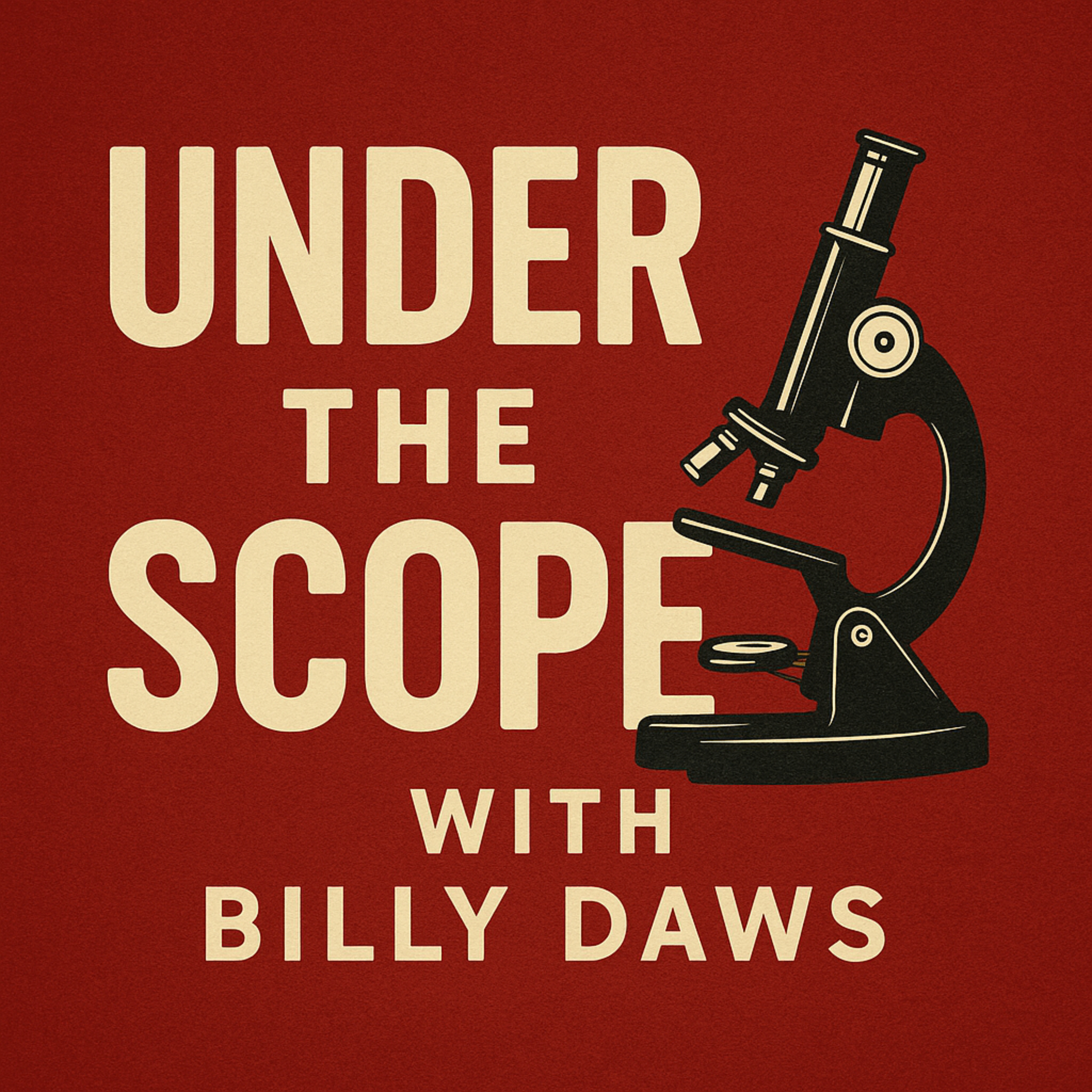 Under the Scope