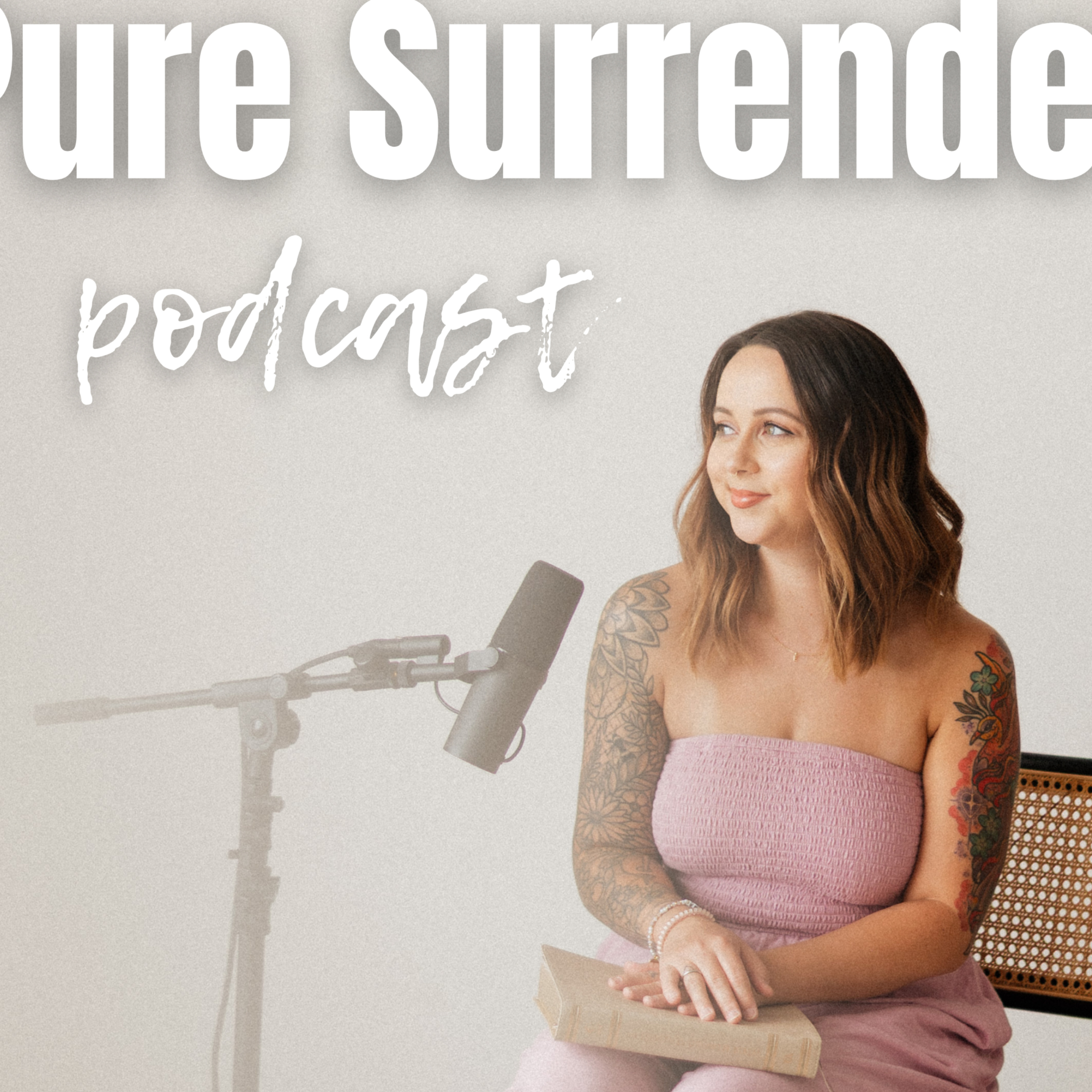 Pure Surrender Podcast
