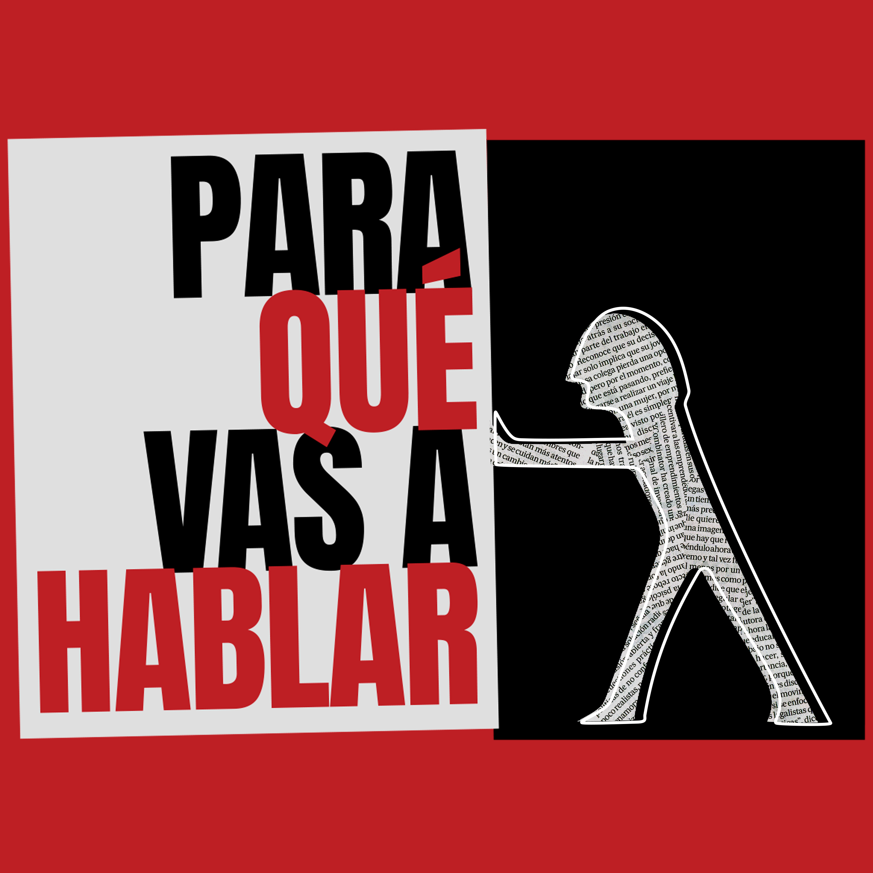 Para qué vas a hablar