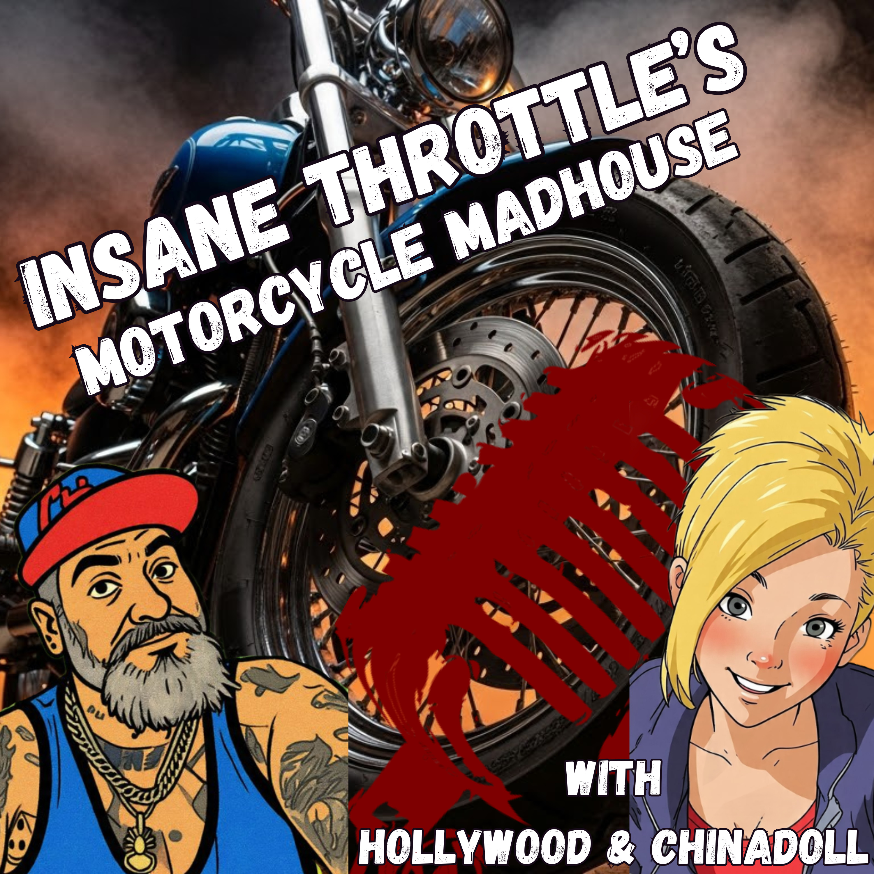 INSANE THROTTLE / MOTORCYCLE MADHOUSE