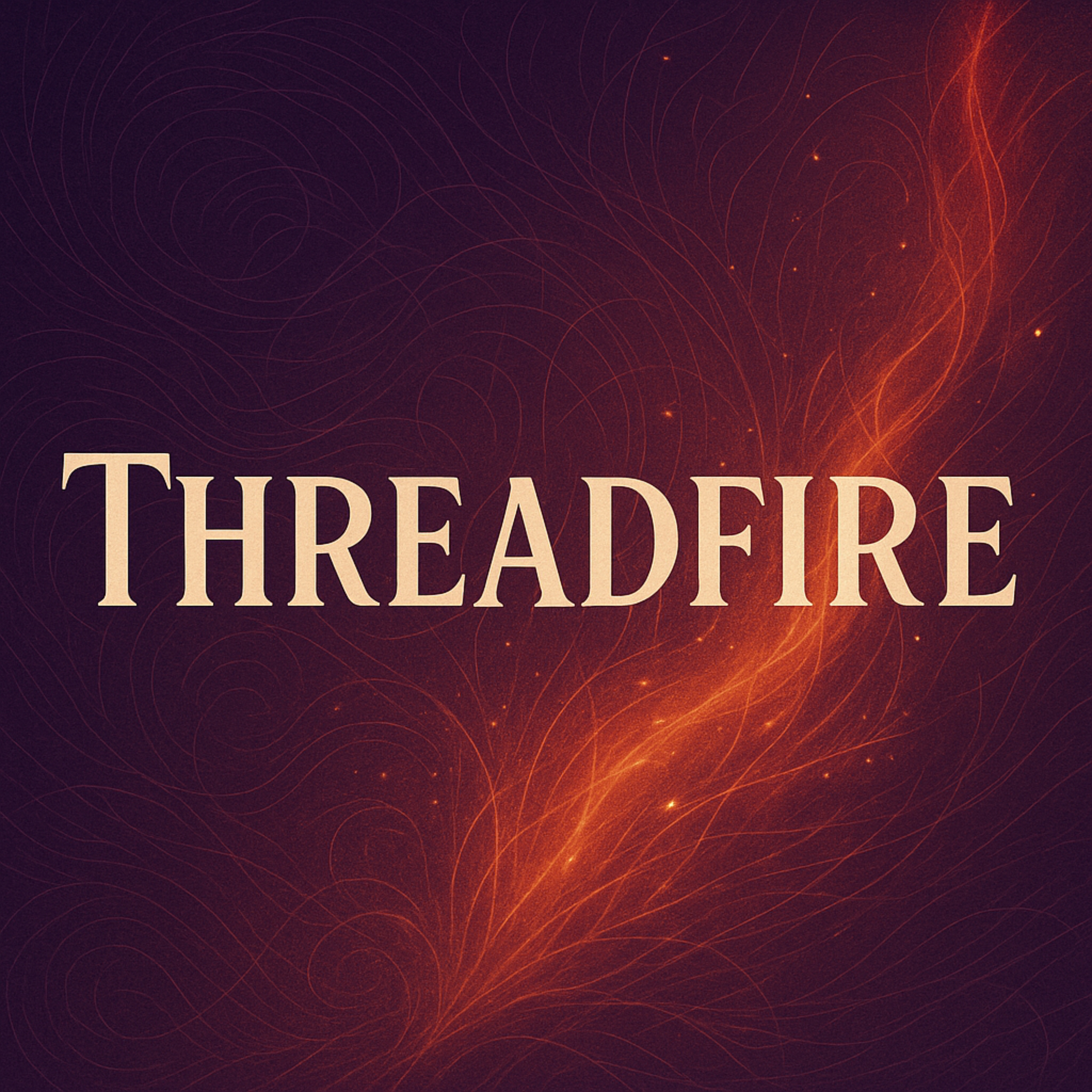 Threadfire: The Podcast