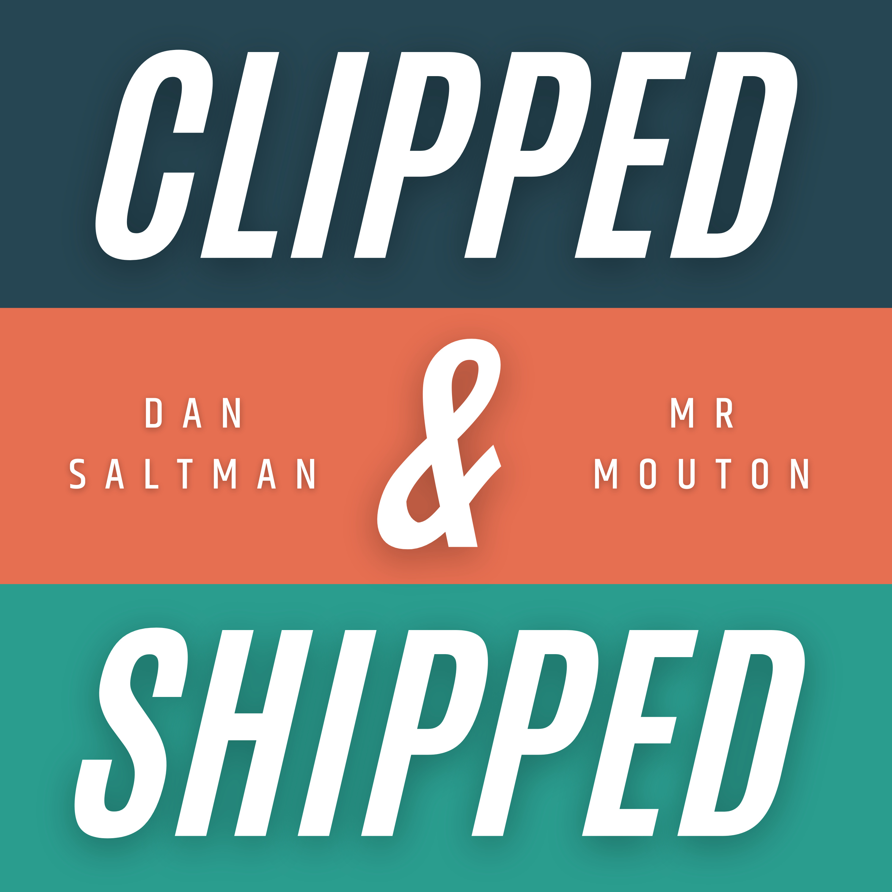 Clipped & Shipped podcast artwork