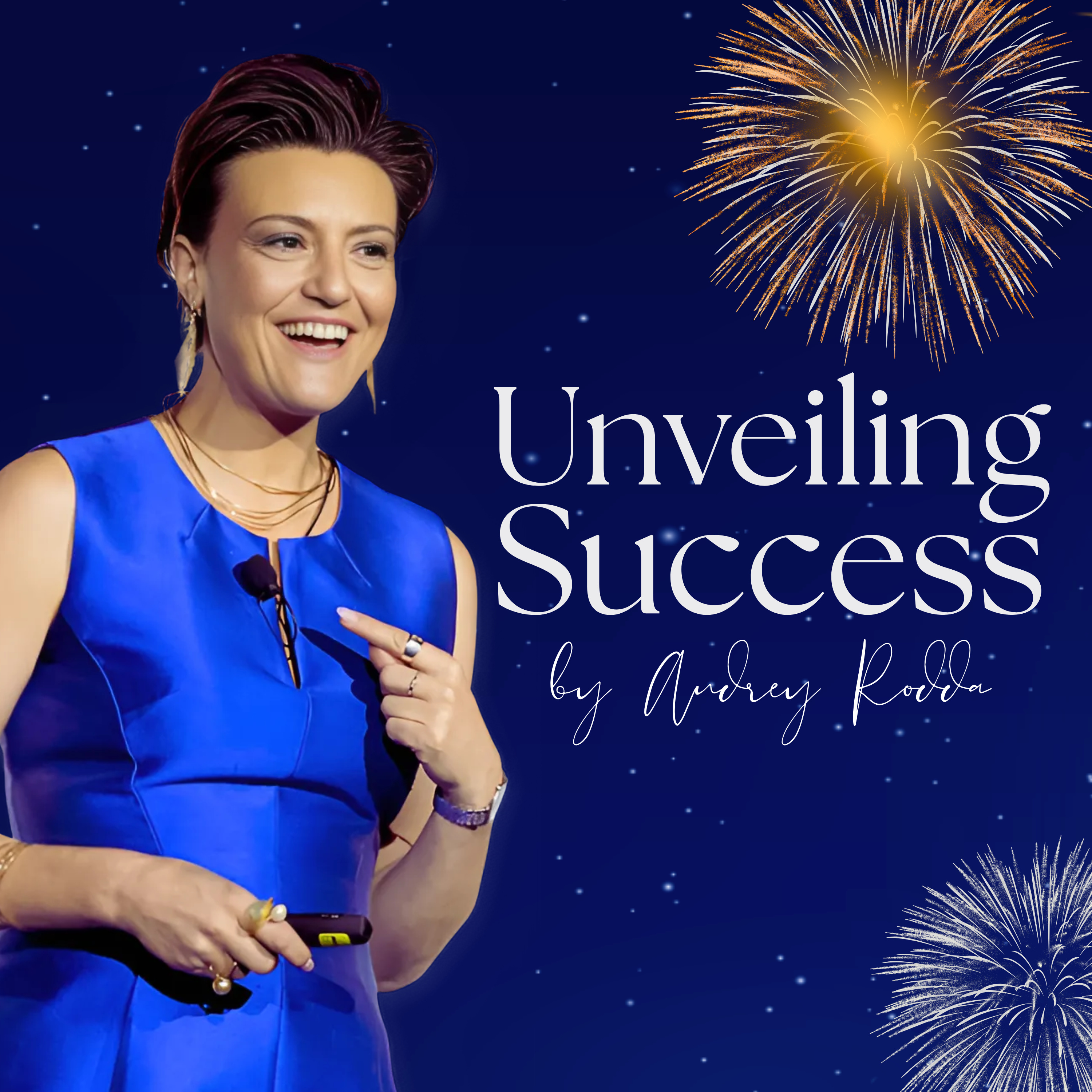 Unveiling Success by Audrey Rodda