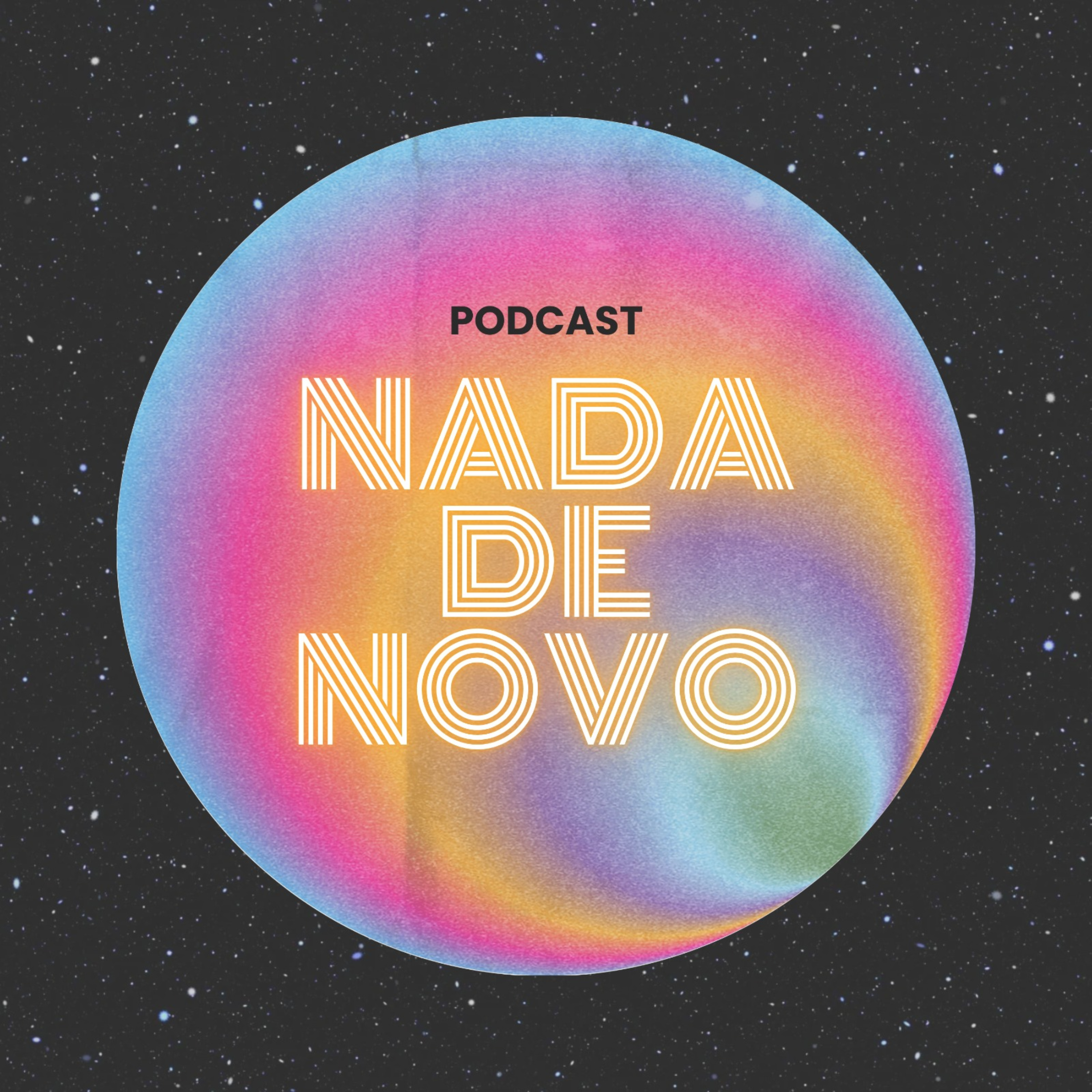 Podcast Nada de Novo