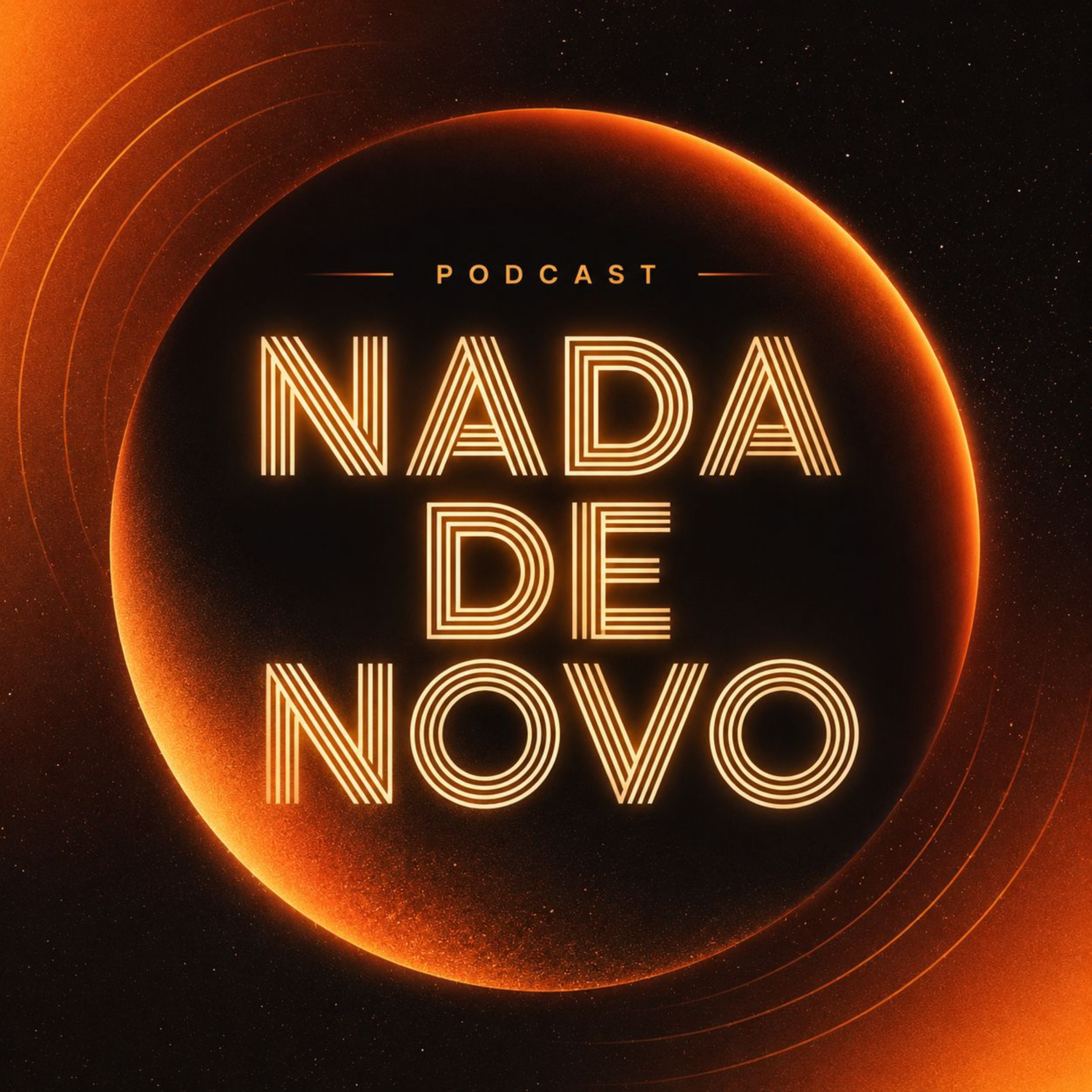 Podcast Nada de Novo podcast artwork