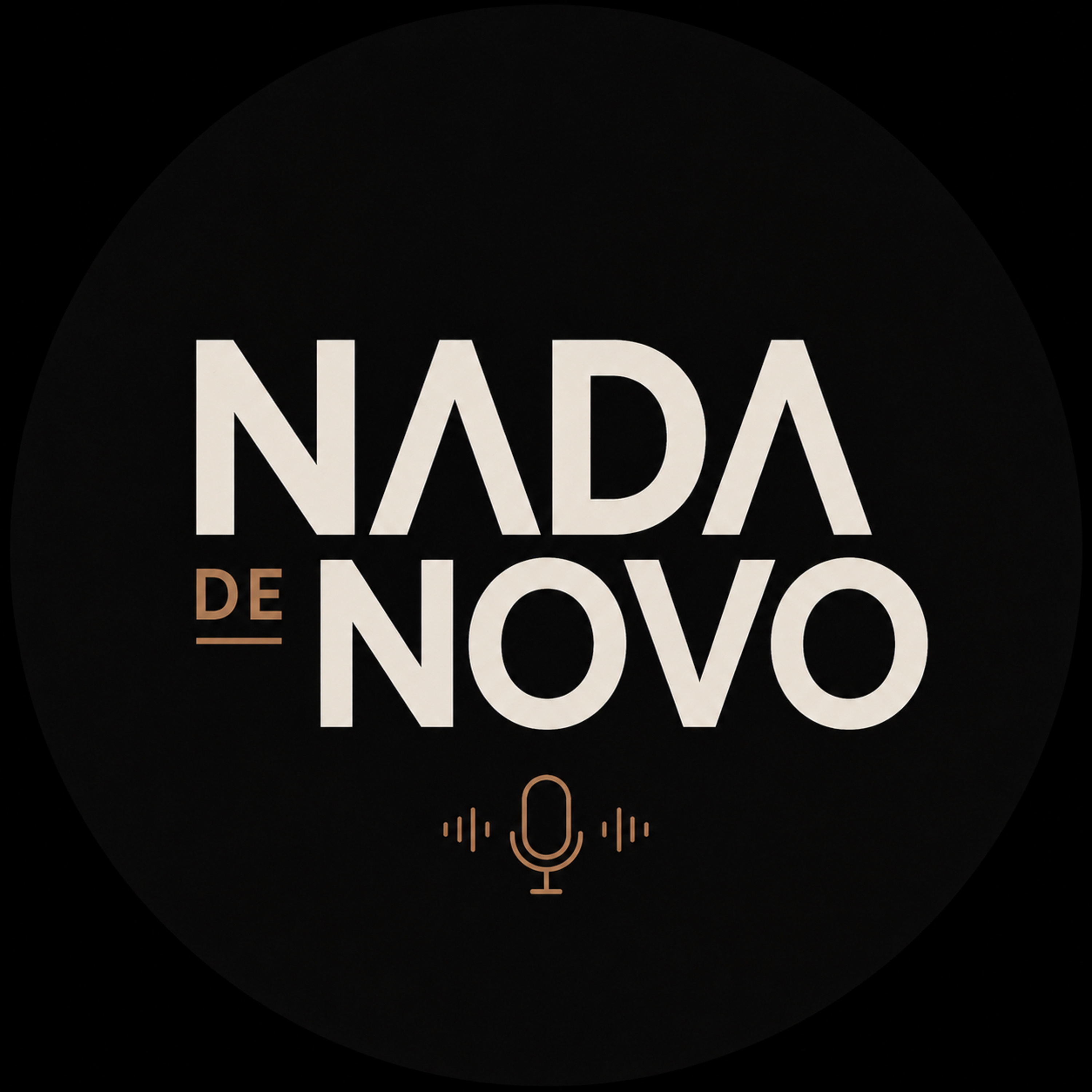 Podcast Nada de Novo